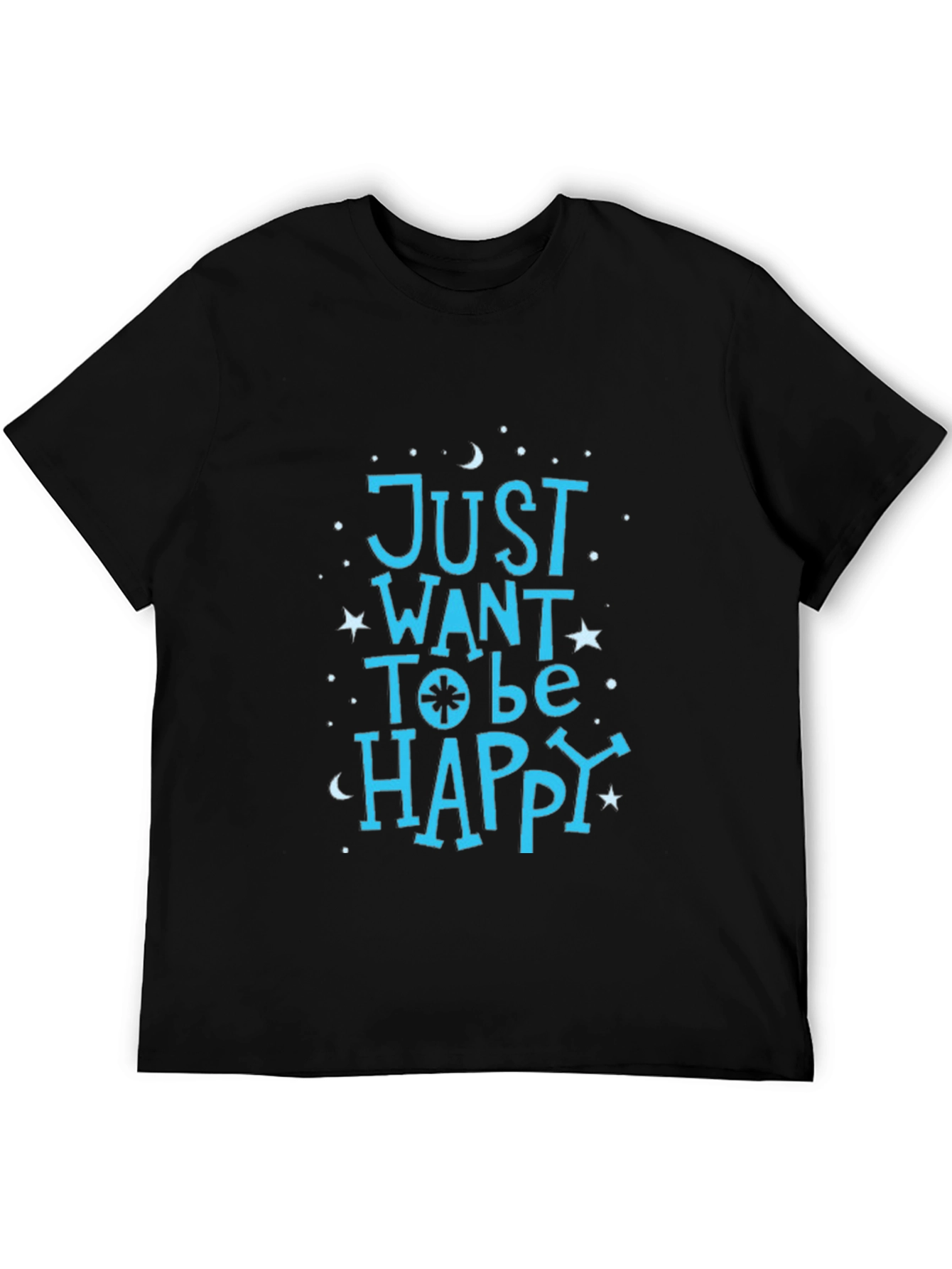 Just Want To Be Happy Tee