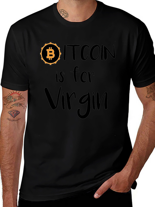 Bitcoin is for Virgin Black Graphic Tee