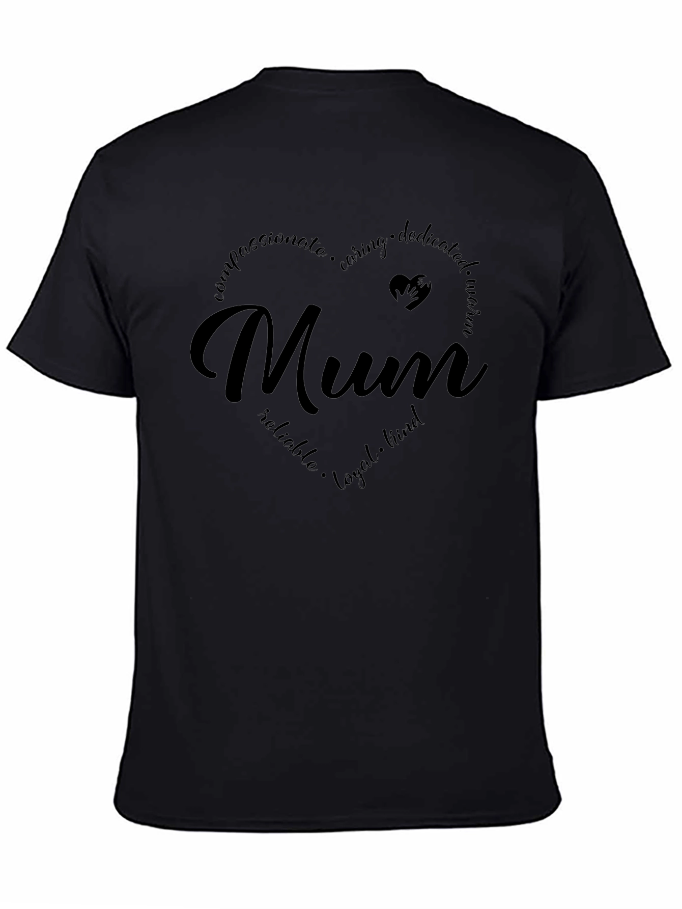 Heartfelt Mum Black T-Shirt - Mothers Day Gift