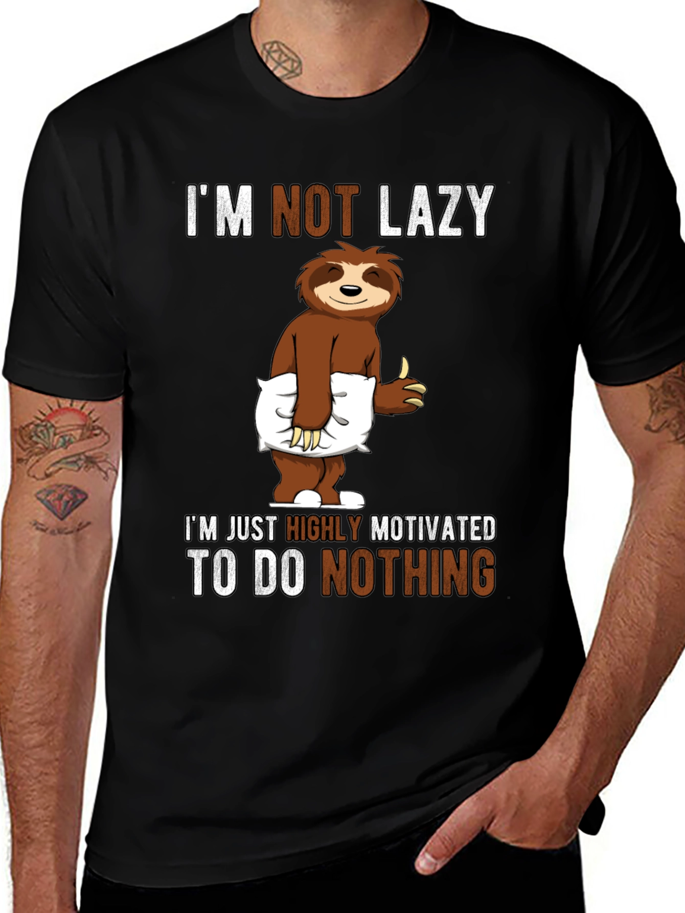 Funny Sloth T-Shirt: Im Not Lazy Highly Motivated!