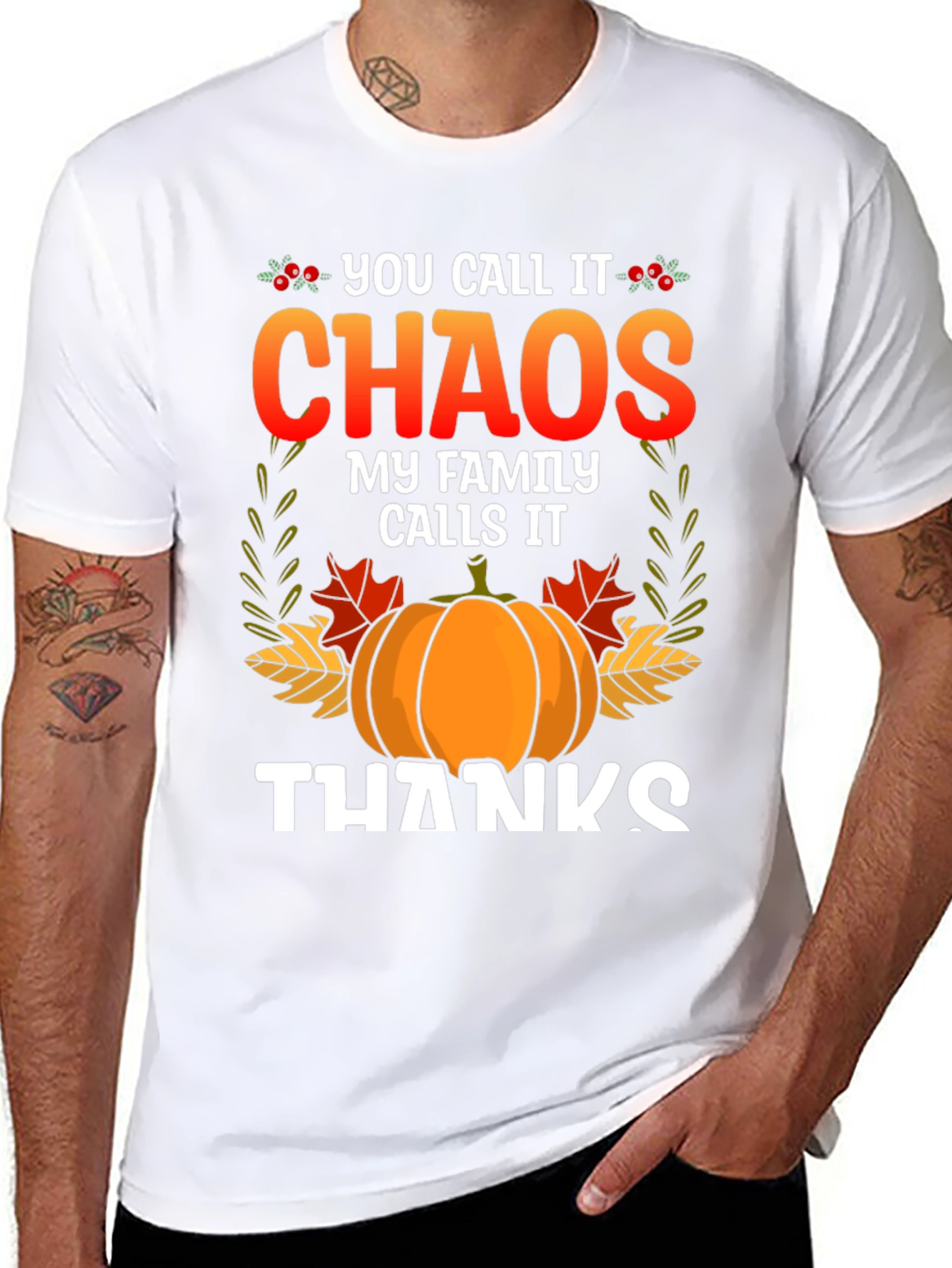 Chaos My Family Calls it Thanks Thanksgiving T-Shirt