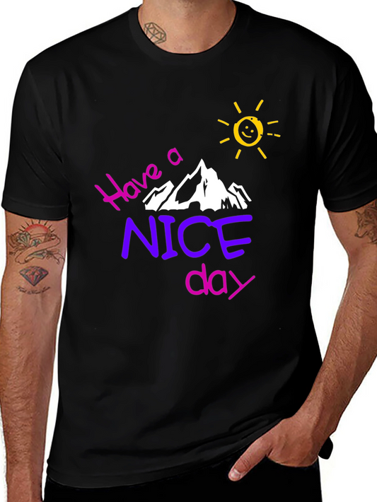 Have a Nice Day Graphic T-Shirt - Mountain & Sun Design