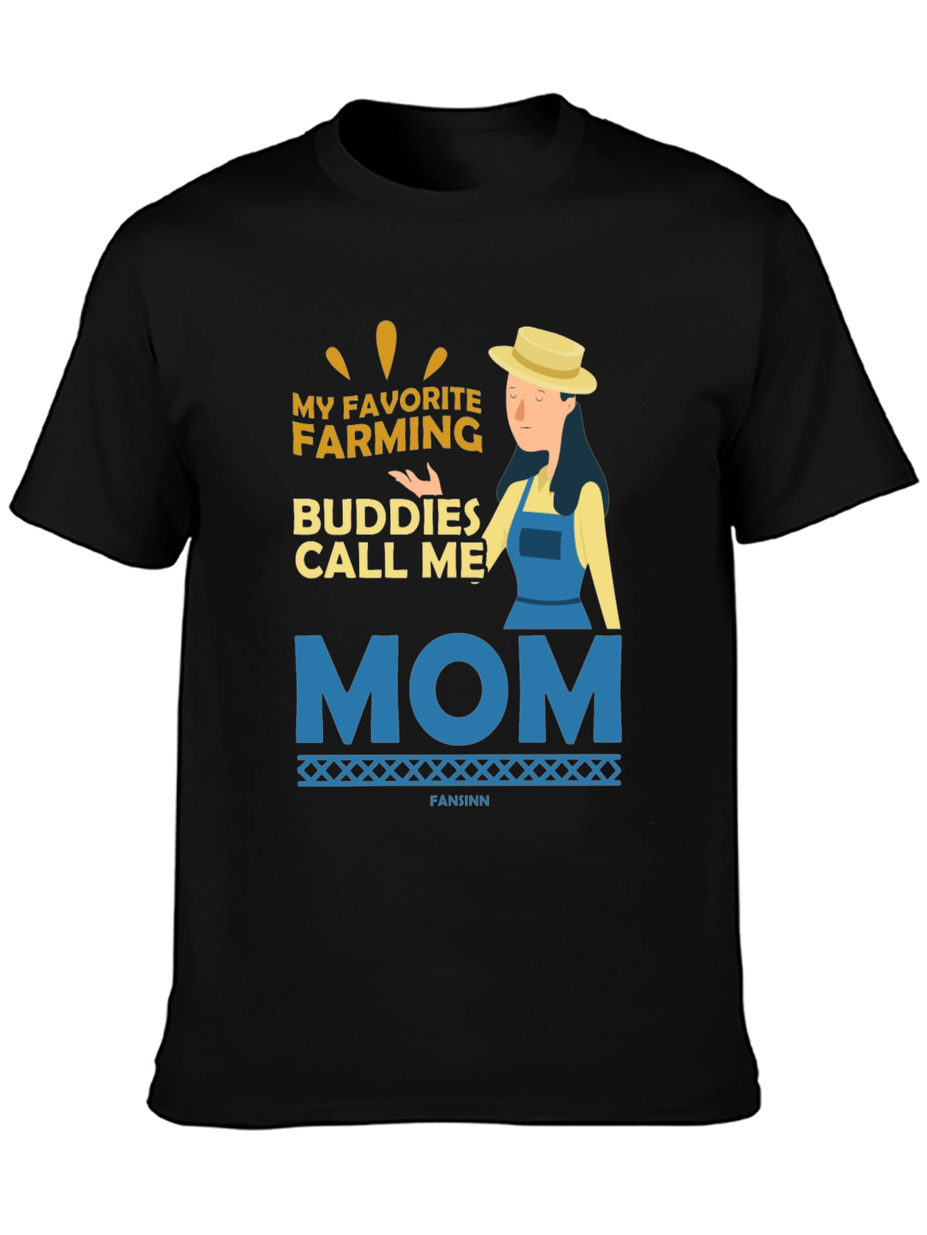 Farming Mom T-Shirt - My Favorite Farming Buddies