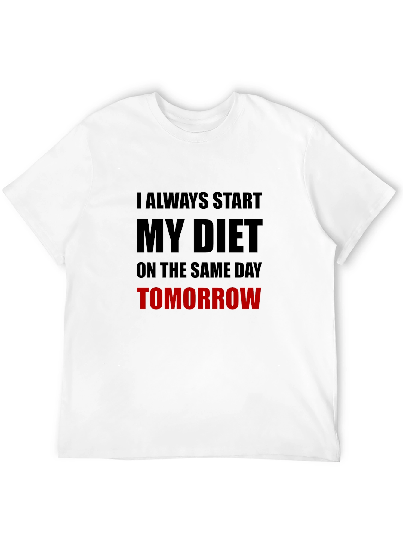Diet Starts Tomorrow Graphic T-Shirt