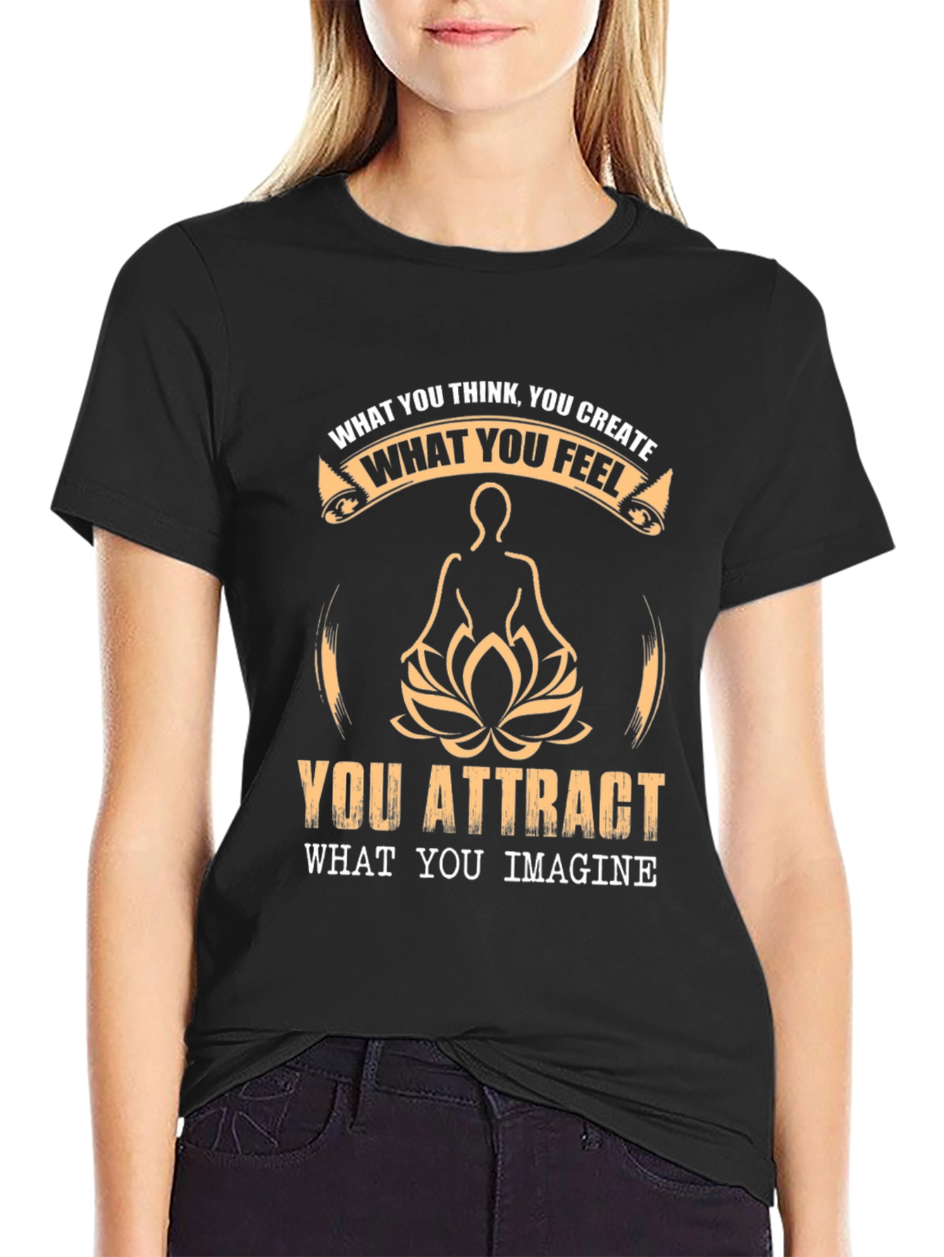 Motivational T-Shirt - Think Feel Create Attract Imagine