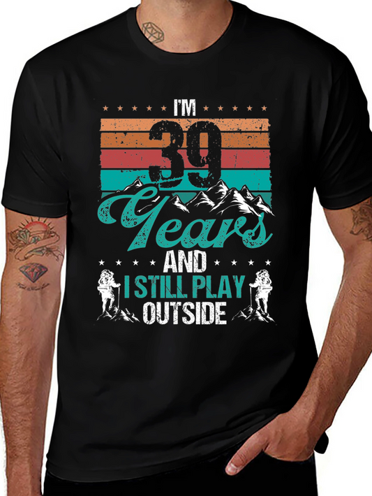 Im 39 Years Old Hiking Graphic Tee
