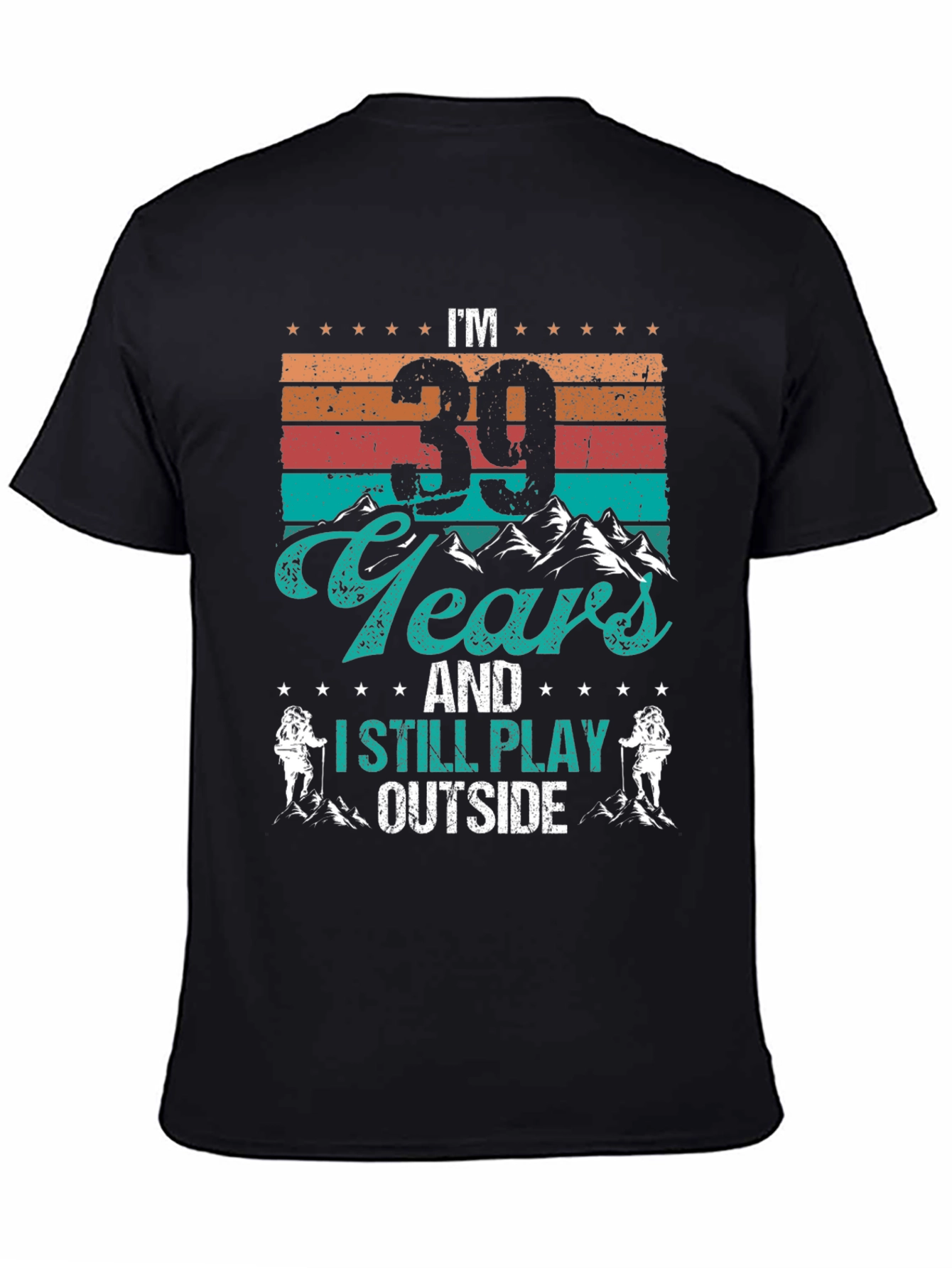 Im 39 Years Old Hiking Graphic Tee