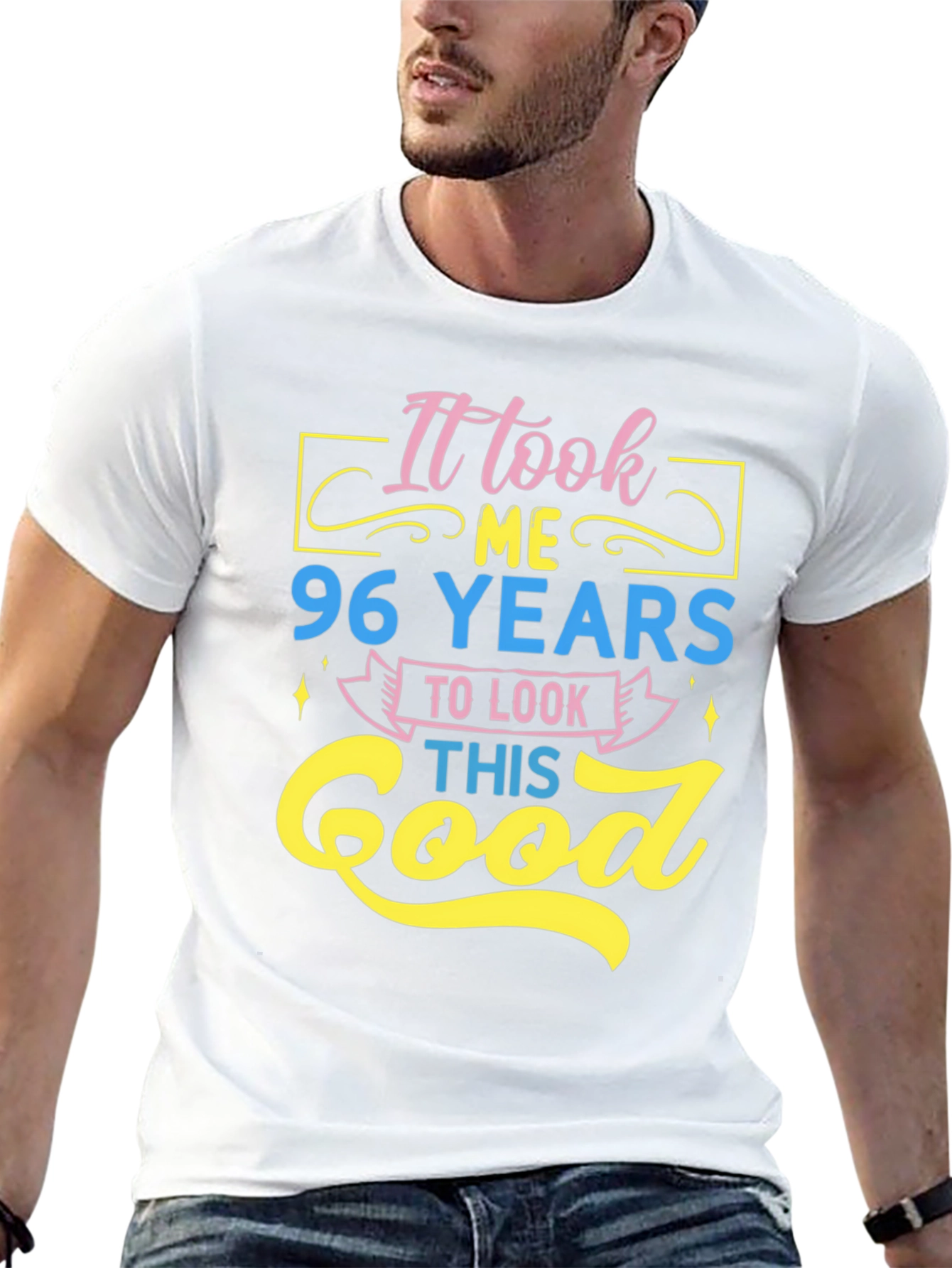 96 Years to Look This Good Graphic Tee