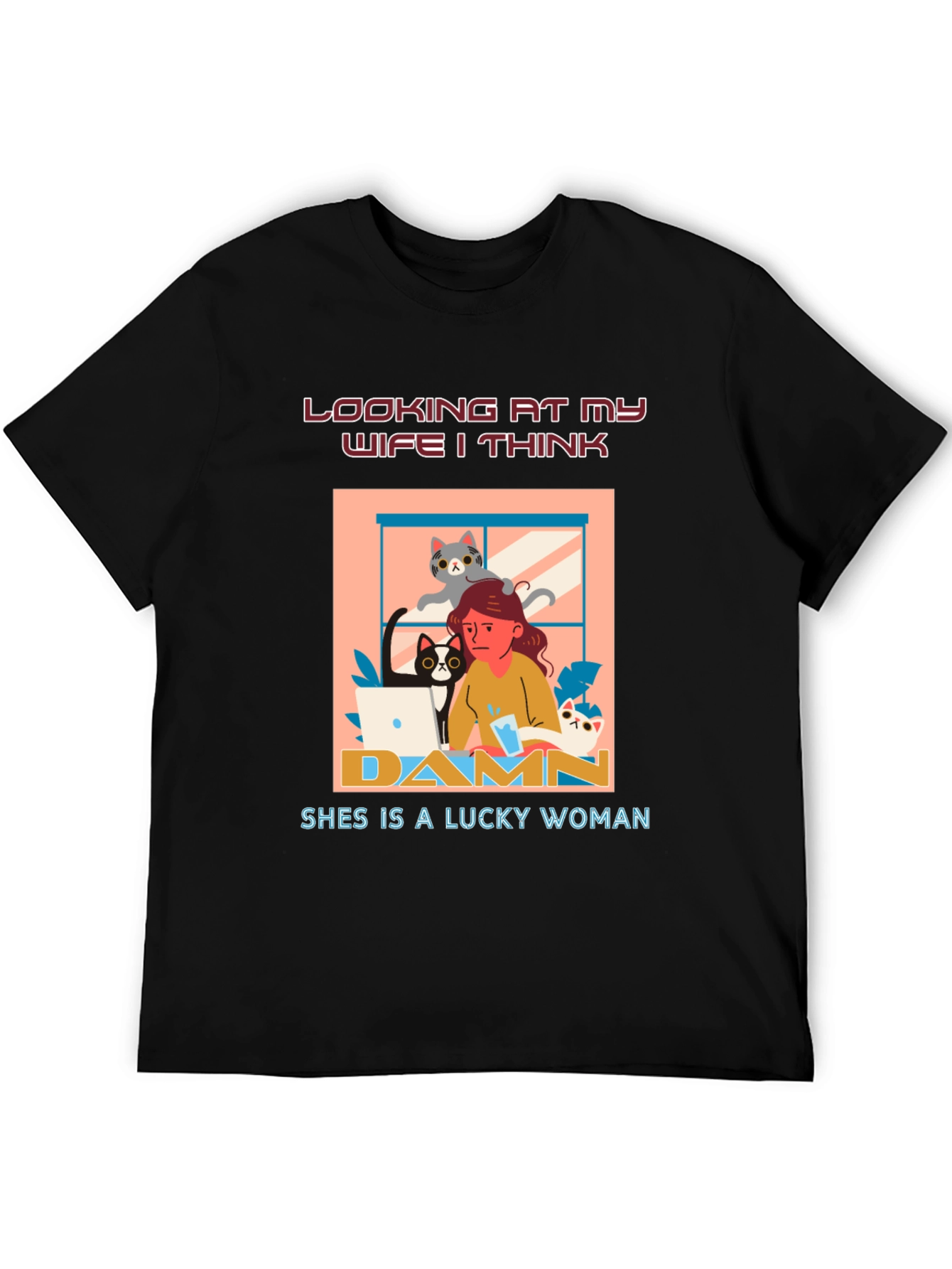 Funny Wife Lucky Woman Cat T-Shirt
