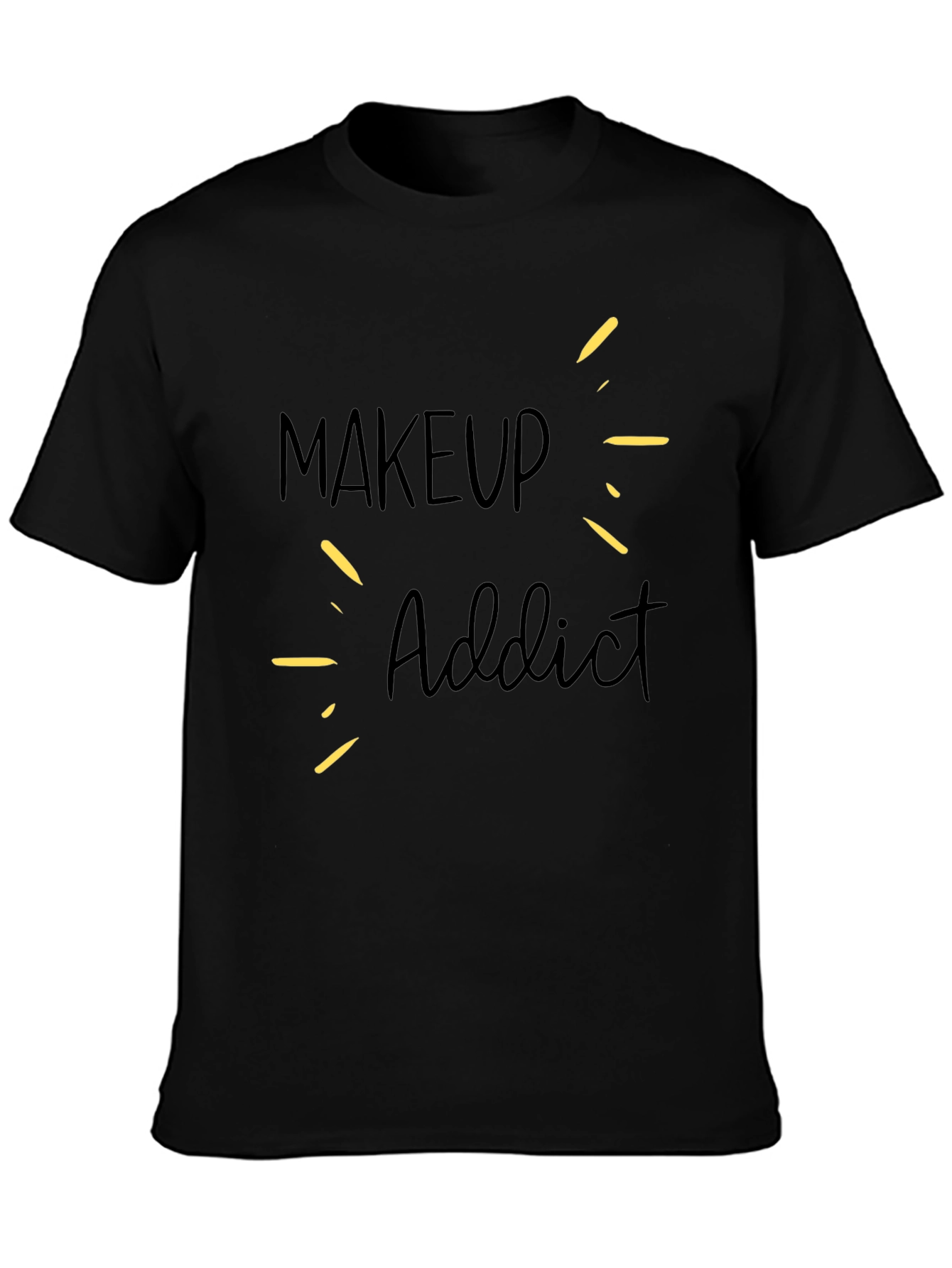 Makeup Addict T-Shirt - Stylish & Comfortable