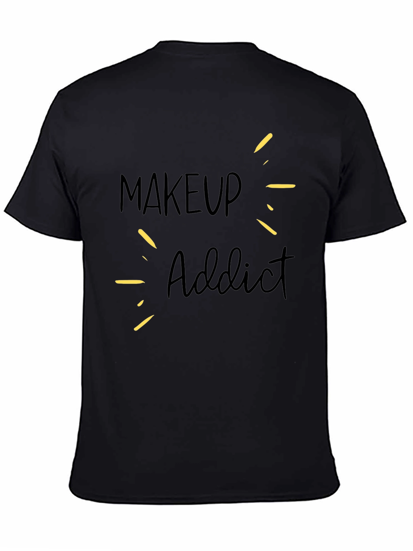 Makeup Addict T-Shirt - Stylish & Comfortable