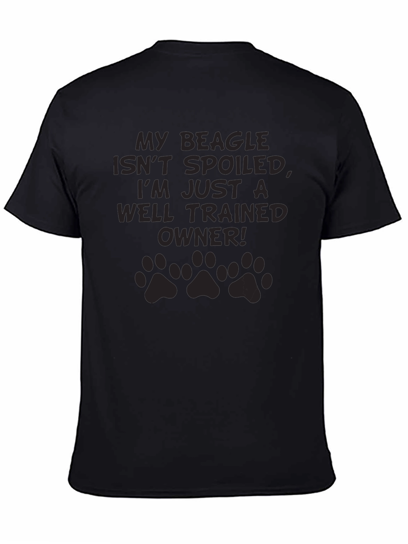 My Beagle Isnt Spoiled T-Shirt