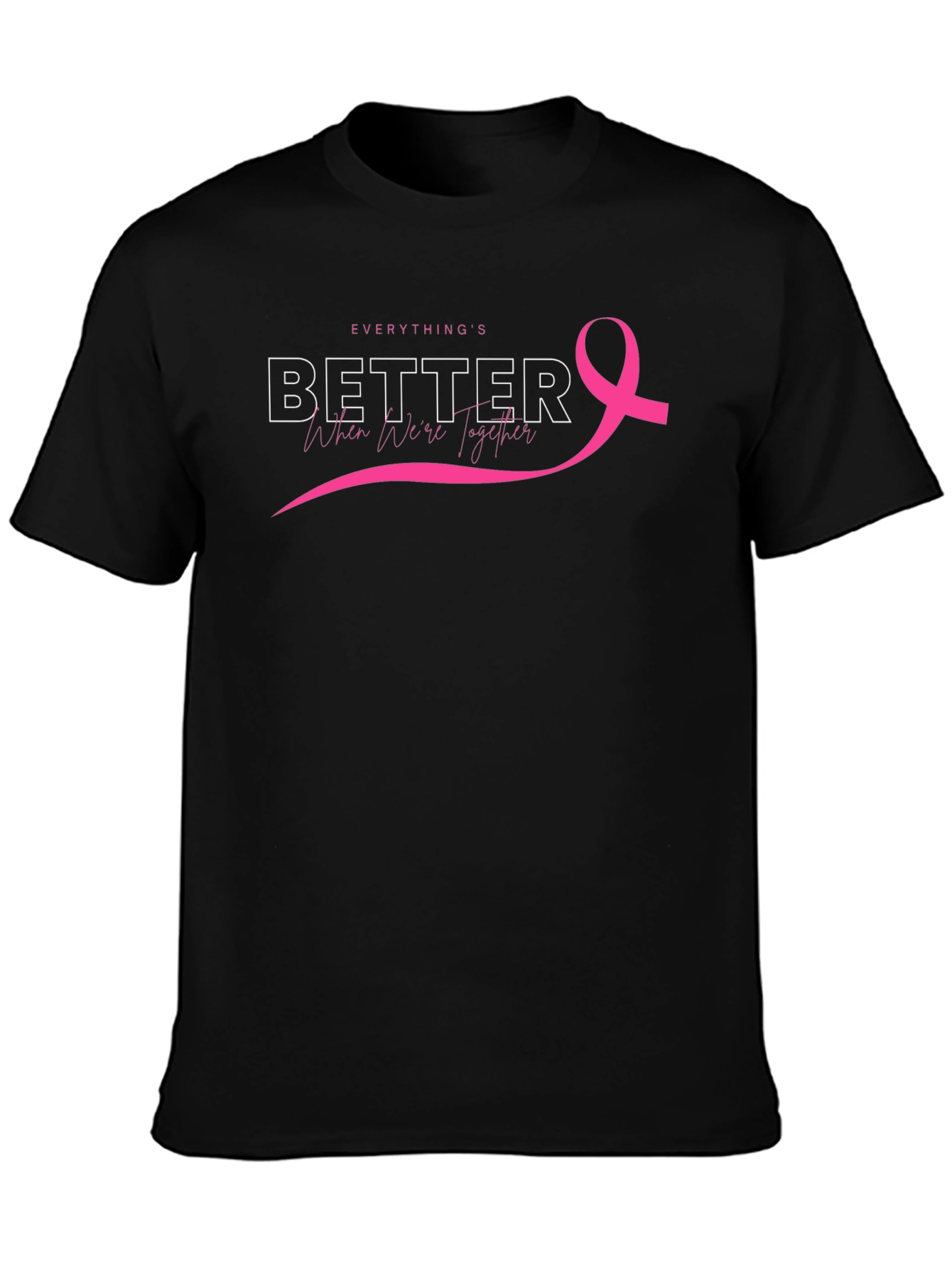 Everythings Better Together Breast Cancer Awareness Tee