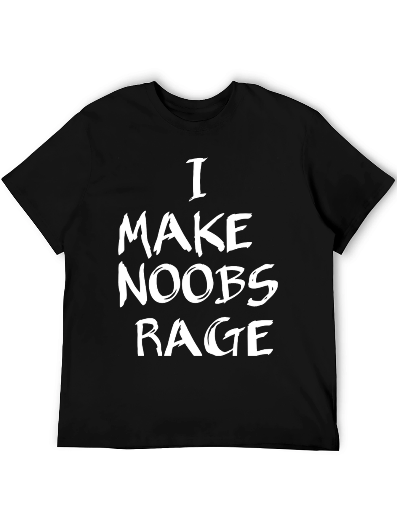 I Make Noobs Rage Black T-Shirt - Gamer Gift
