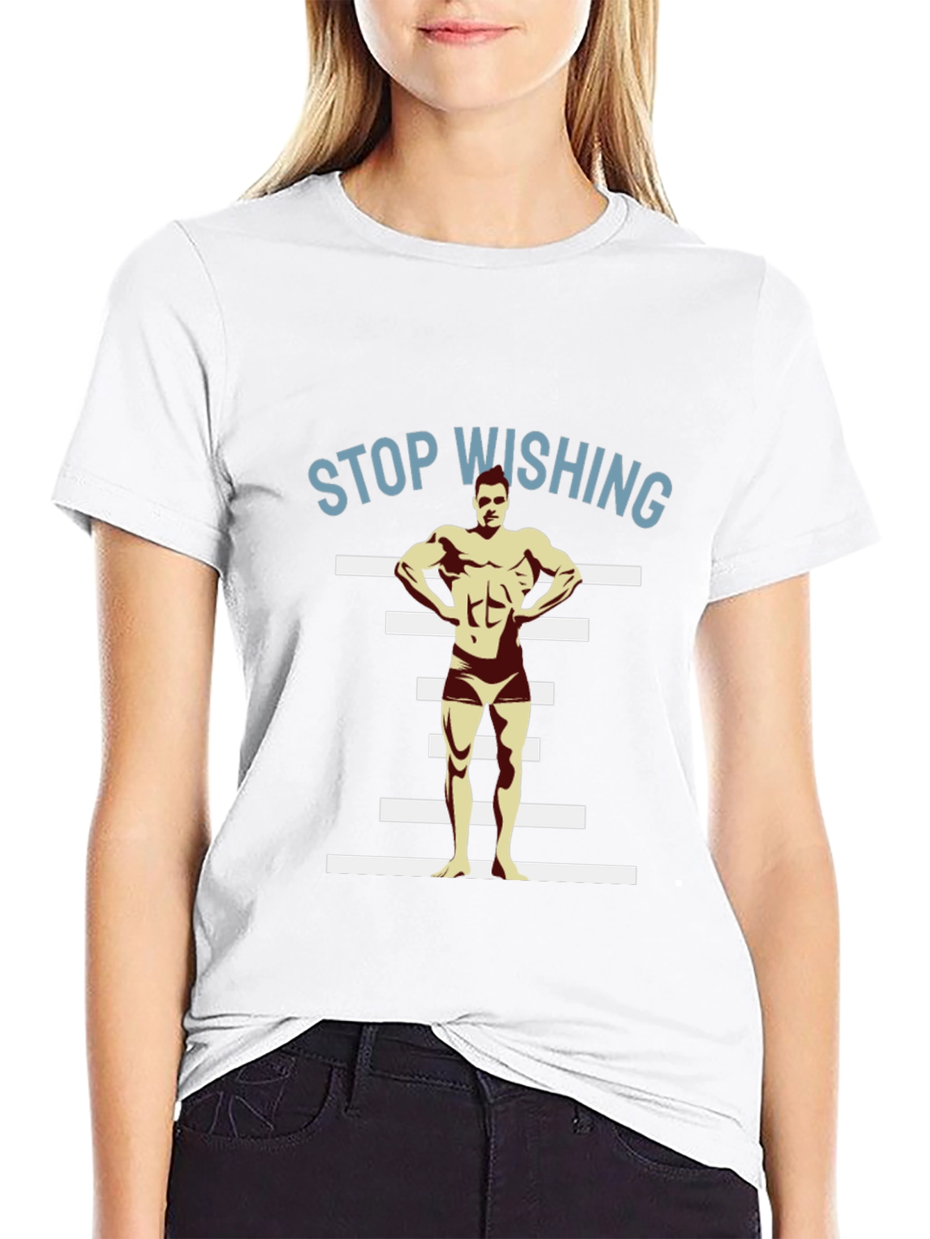 Stop Wishing Bodybuilder Black T-Shirt