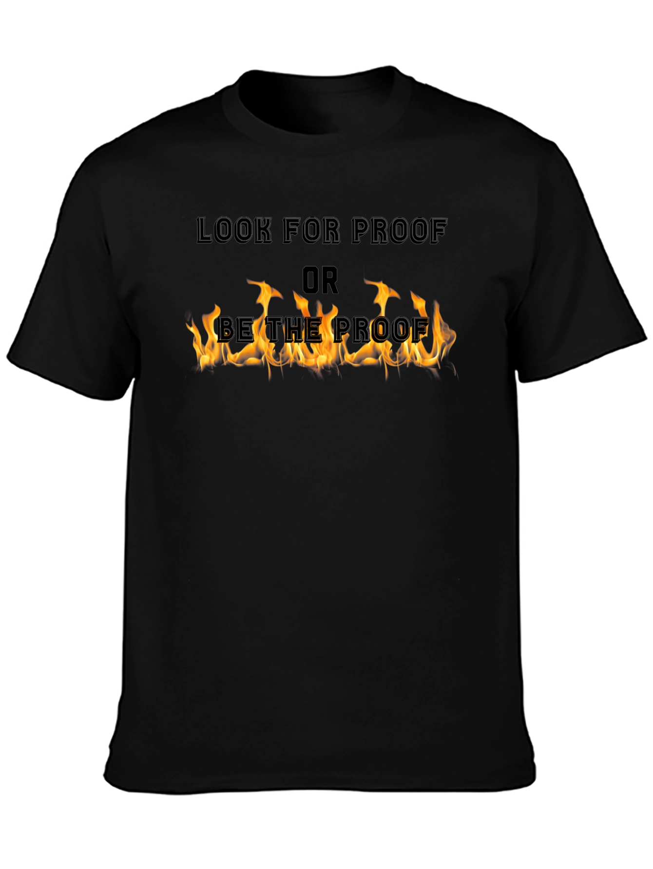 Look For Proof T-Shirt