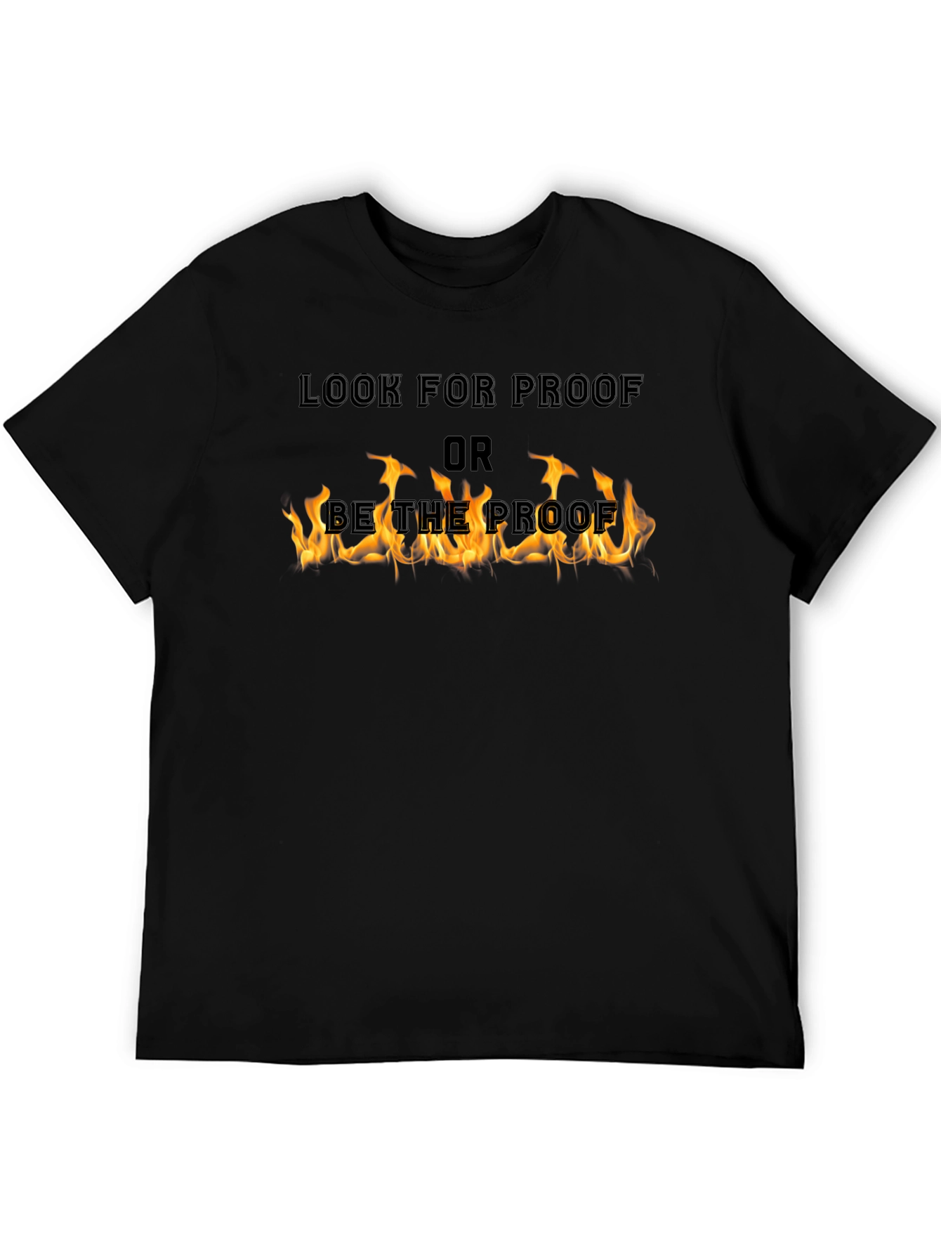 Look For Proof T-Shirt