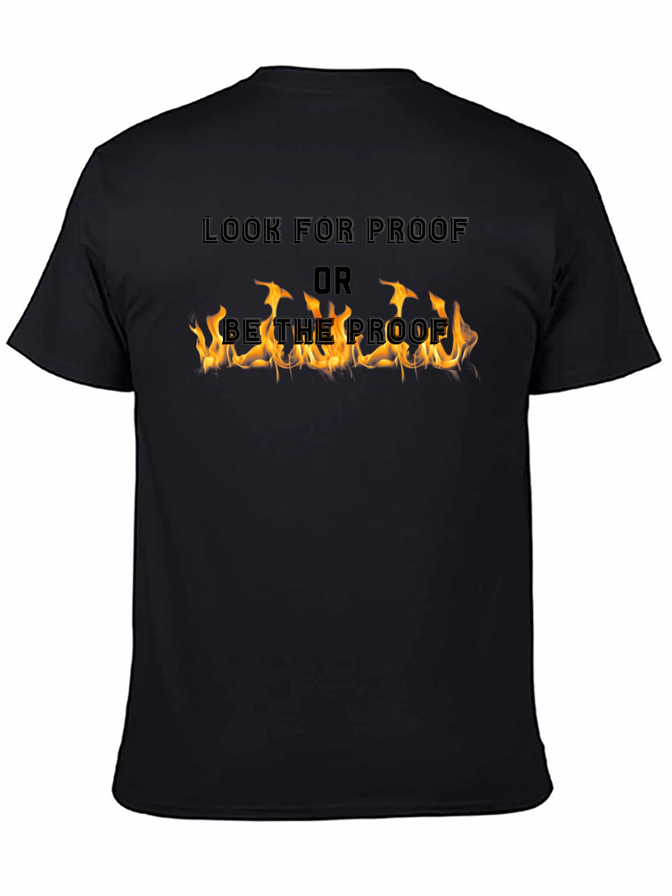 Look For Proof T-Shirt