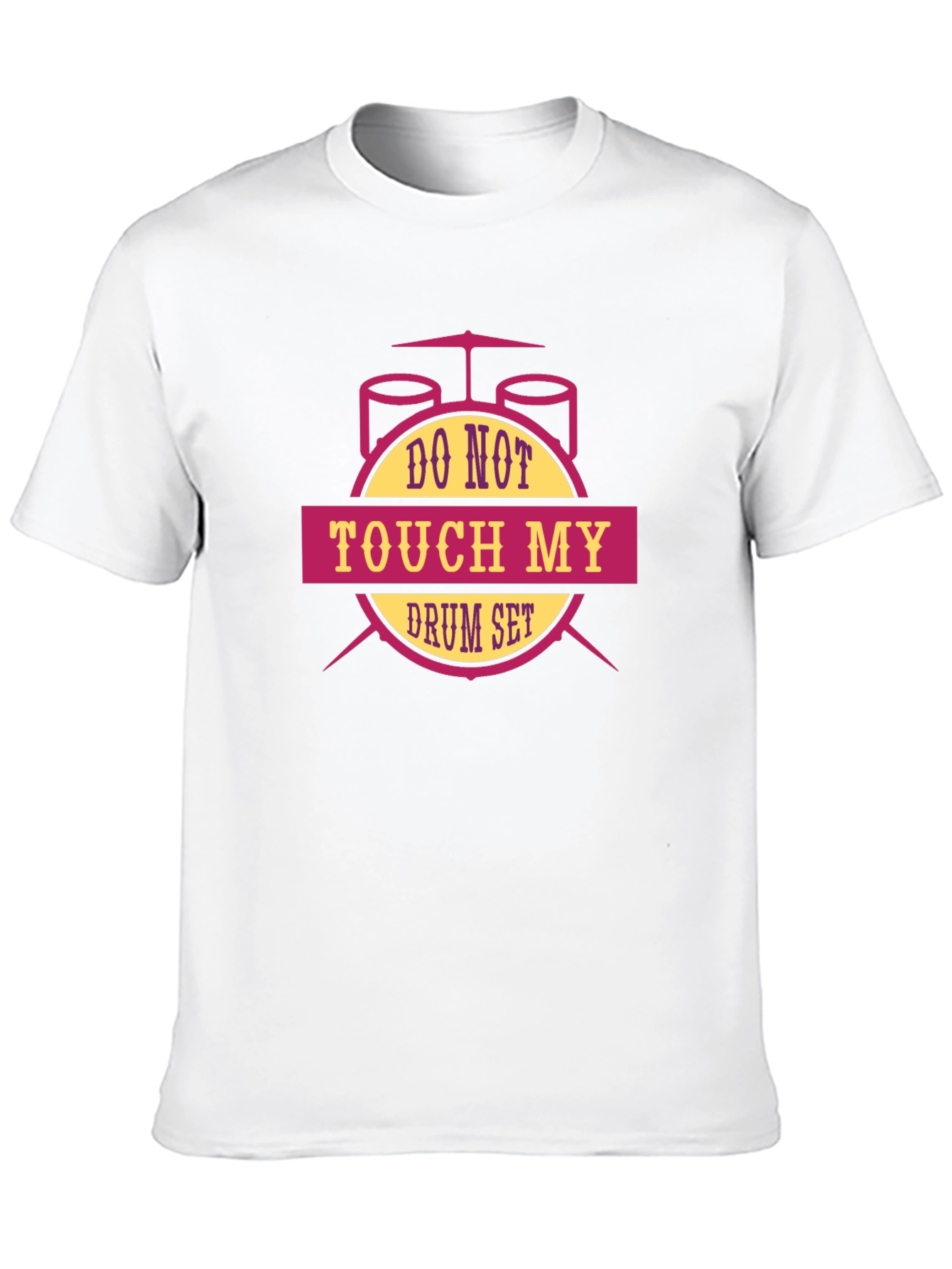 Do Not Touch My Drum Set T-Shirt - Black