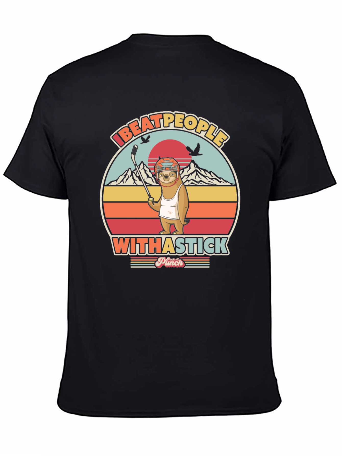 I Beat People With A Stick T-Shirt