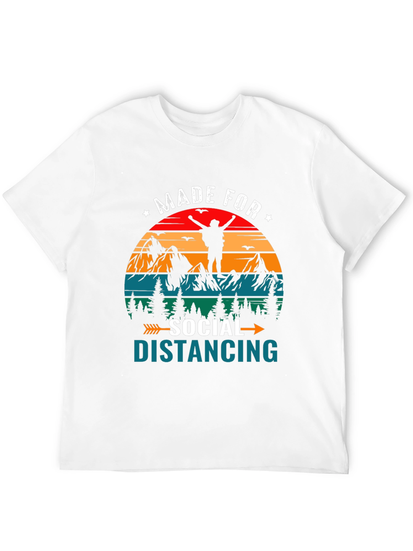 Made for Social Distancing Hiking T-Shirt