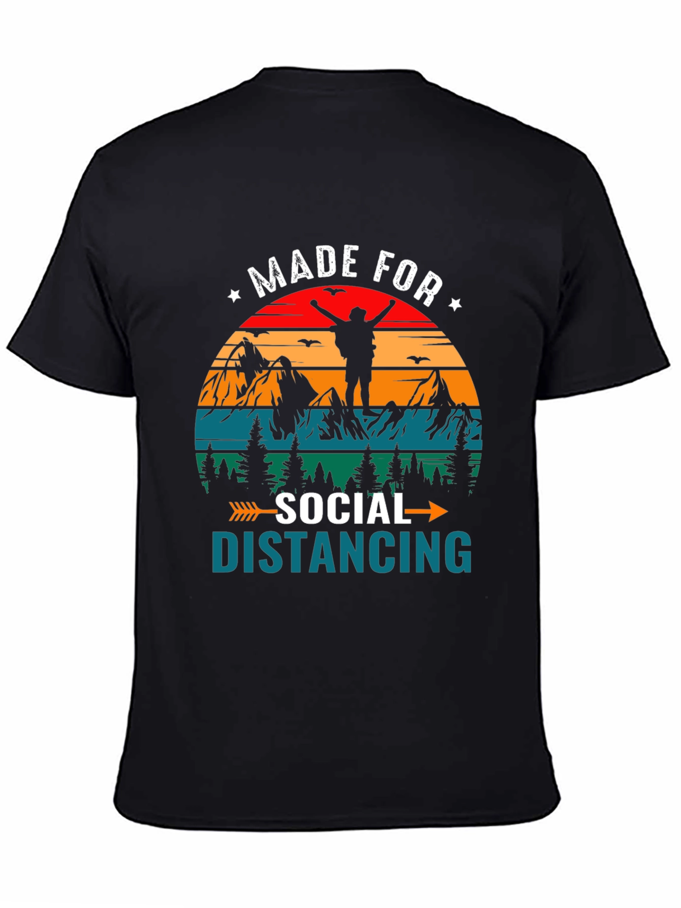 Made for Social Distancing Hiking T-Shirt