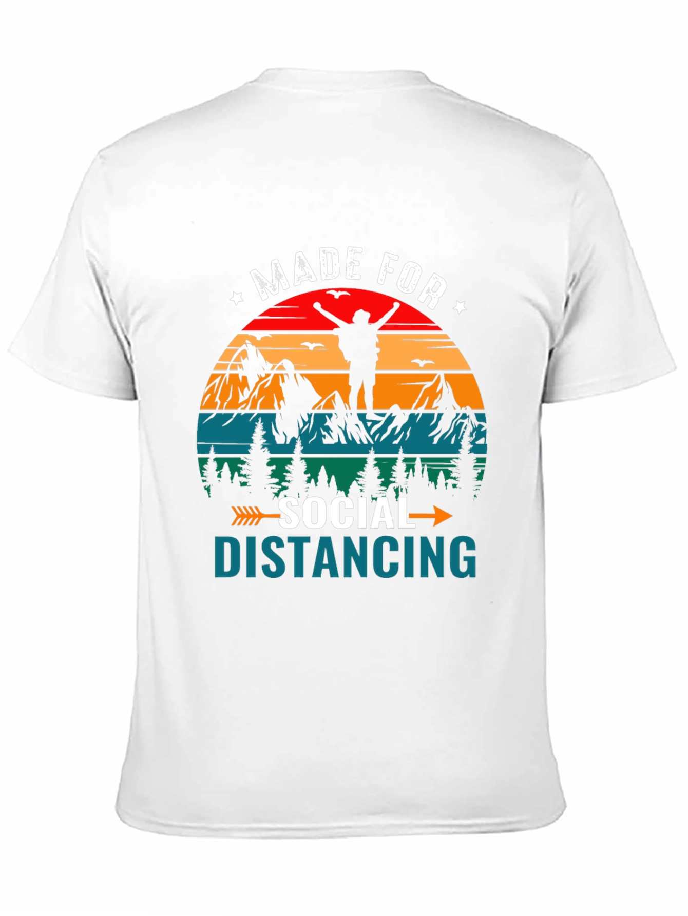 Made for Social Distancing Hiking T-Shirt