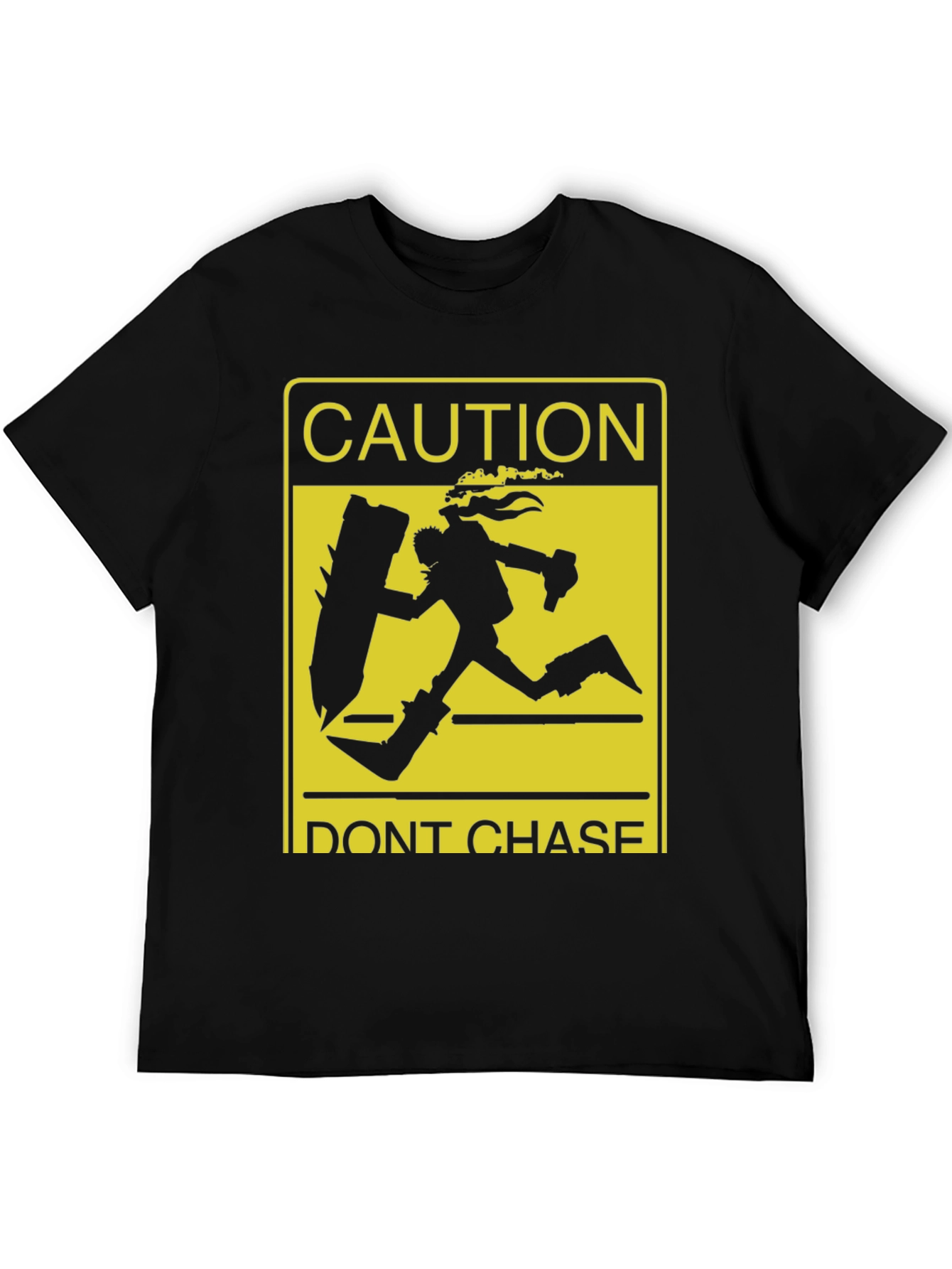 Caution Dont Chase Graphic T-Shirt
