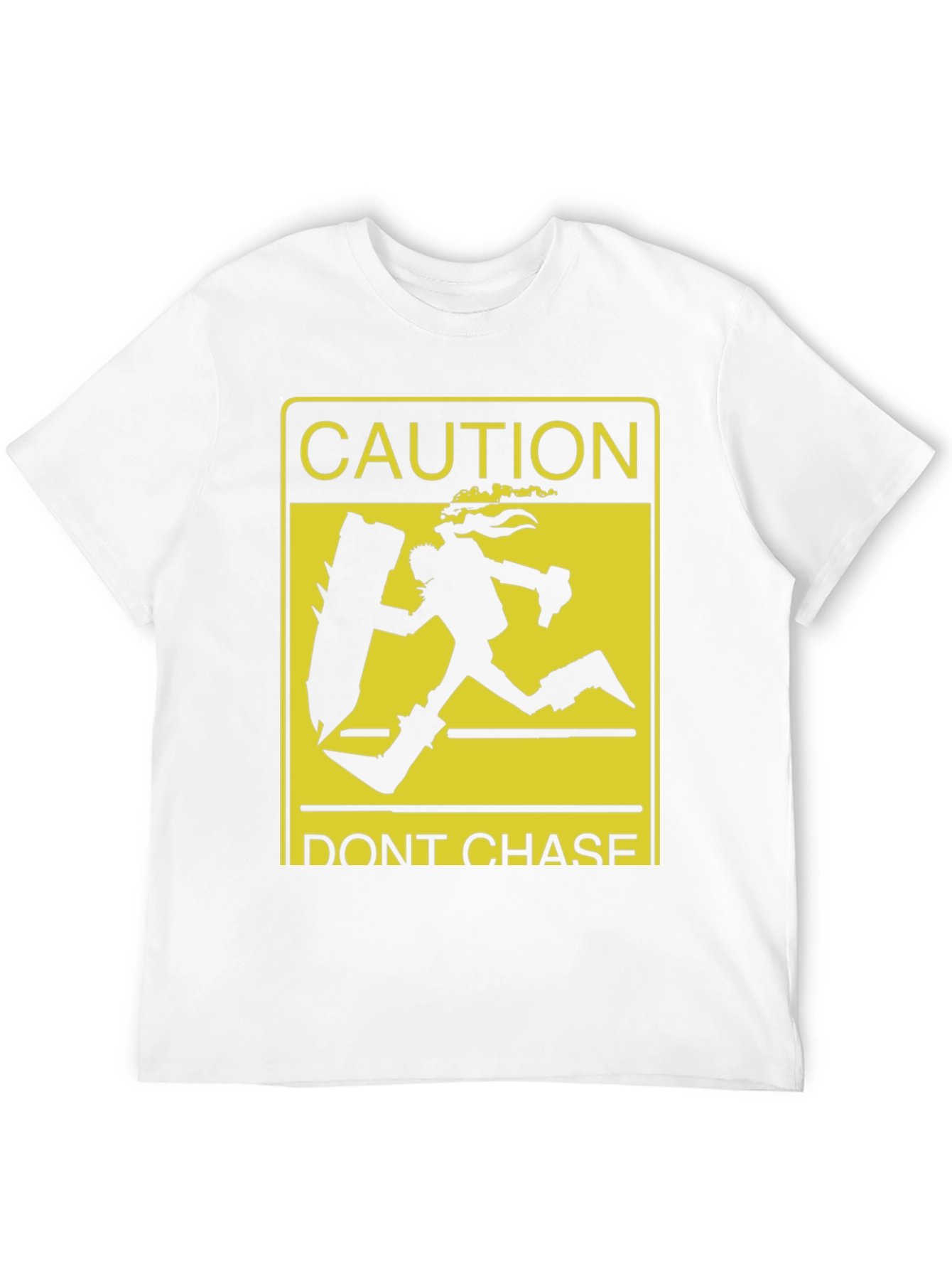 Caution Dont Chase Graphic T-Shirt