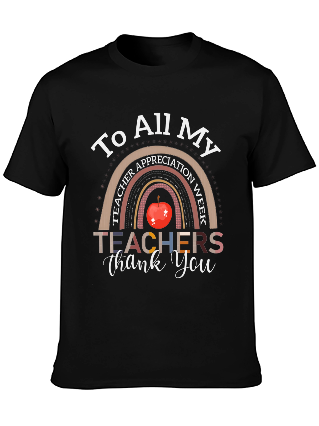 Teacher Appreciation Week T-Shirt