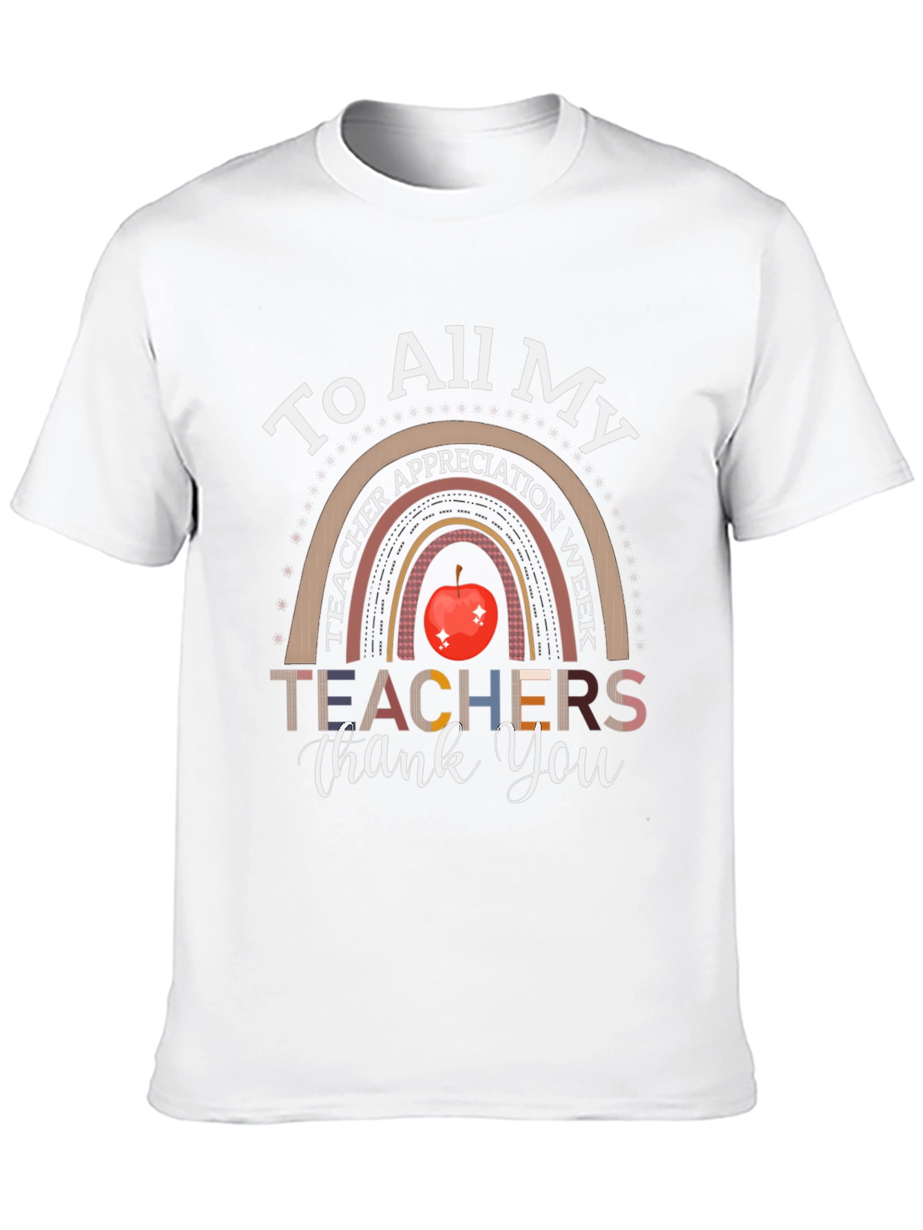 Teacher Appreciation Week T-Shirt