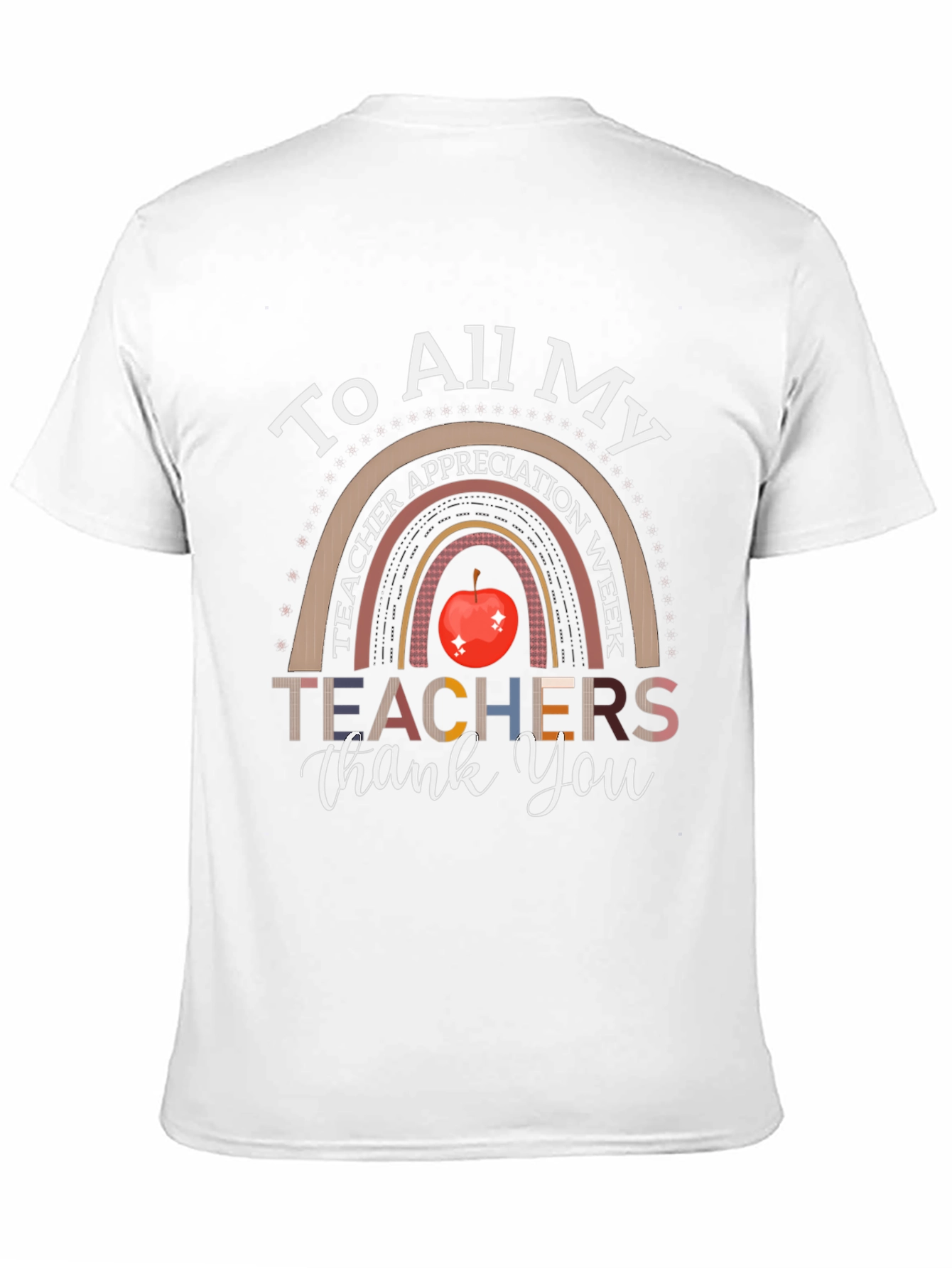 Teacher Appreciation Week T-Shirt