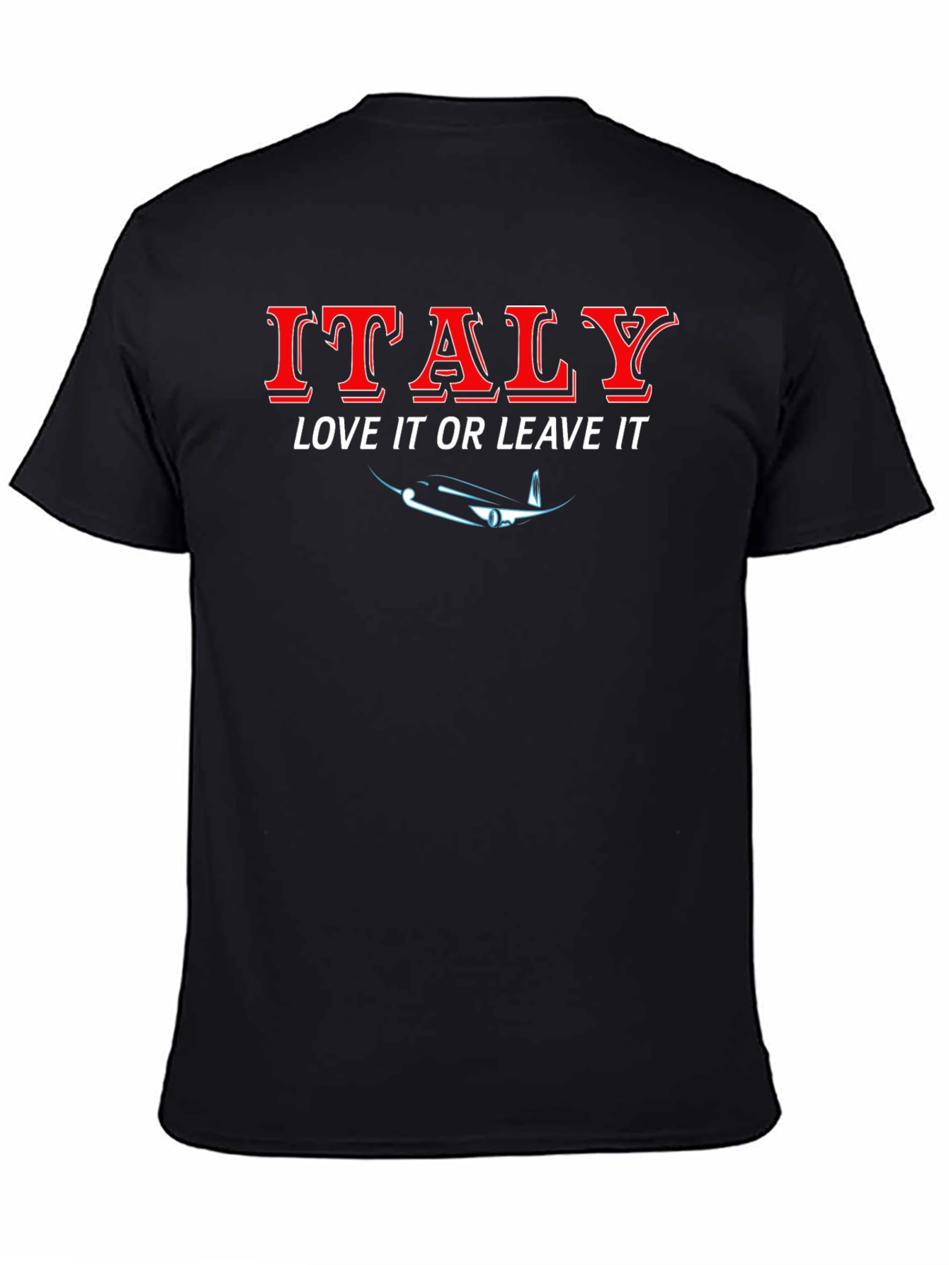 Italy Love It Or Leave It T-Shirt