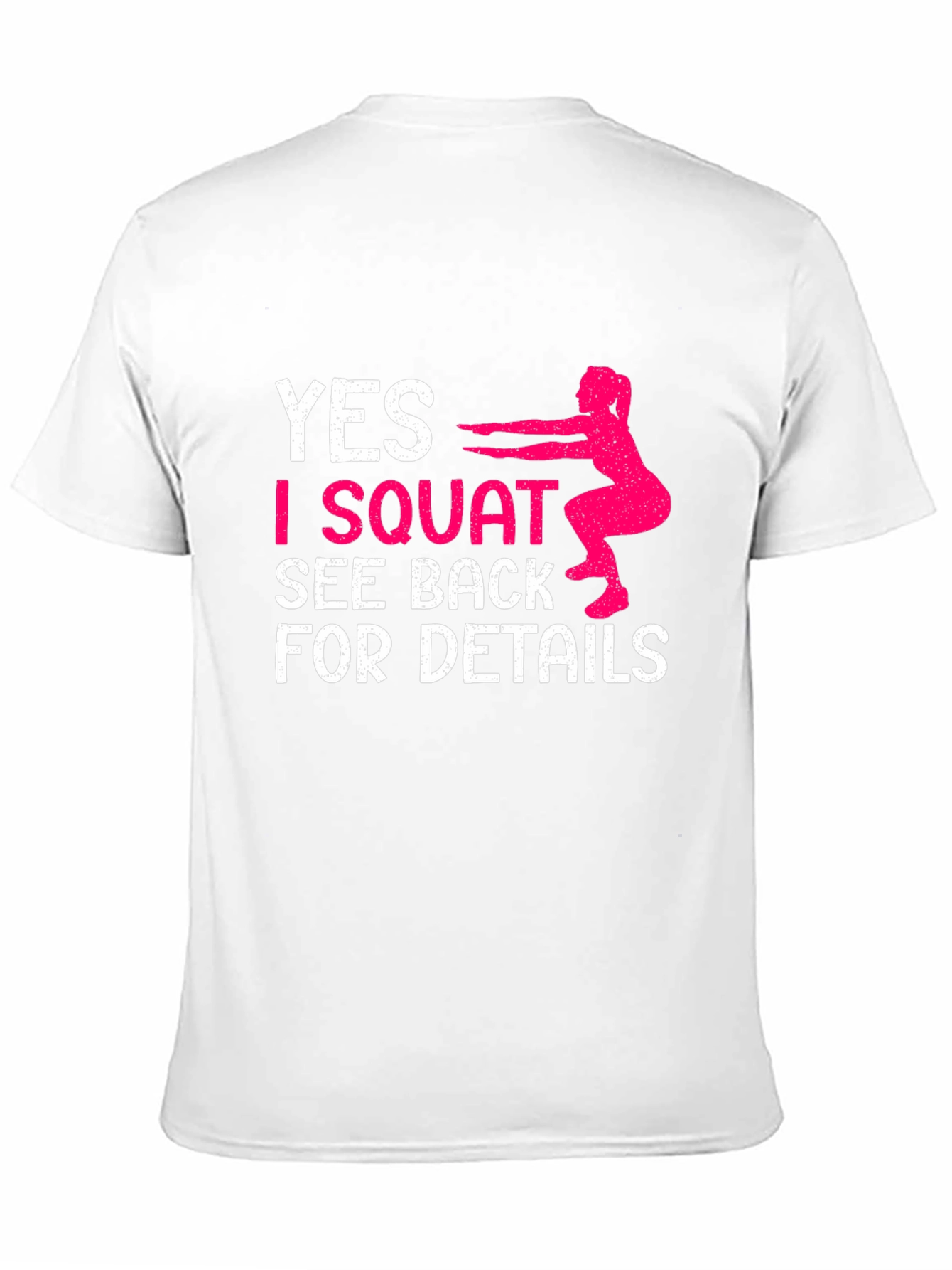 Funny Squat Workout Graphic Tee