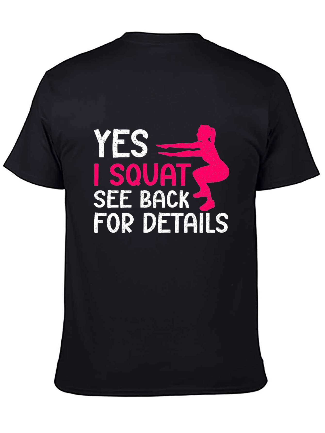 Funny Squat Workout Graphic Tee