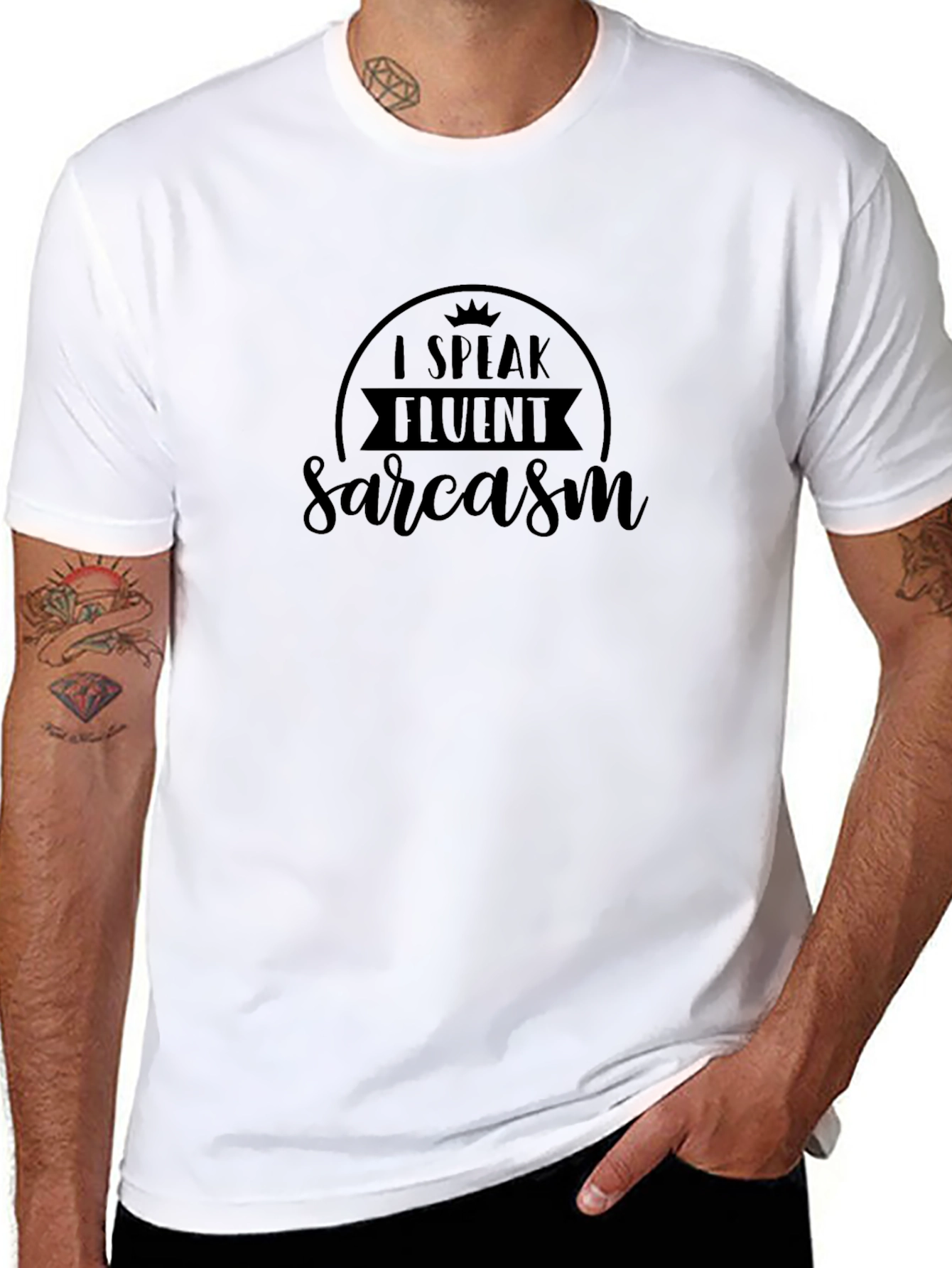 I Speak Fluent Sarcasm Graphic Tee