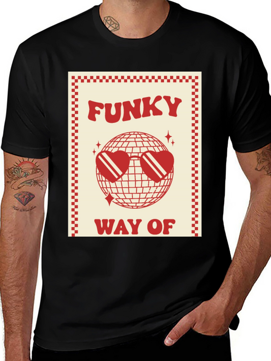 Funky Way Of Graphic Tee