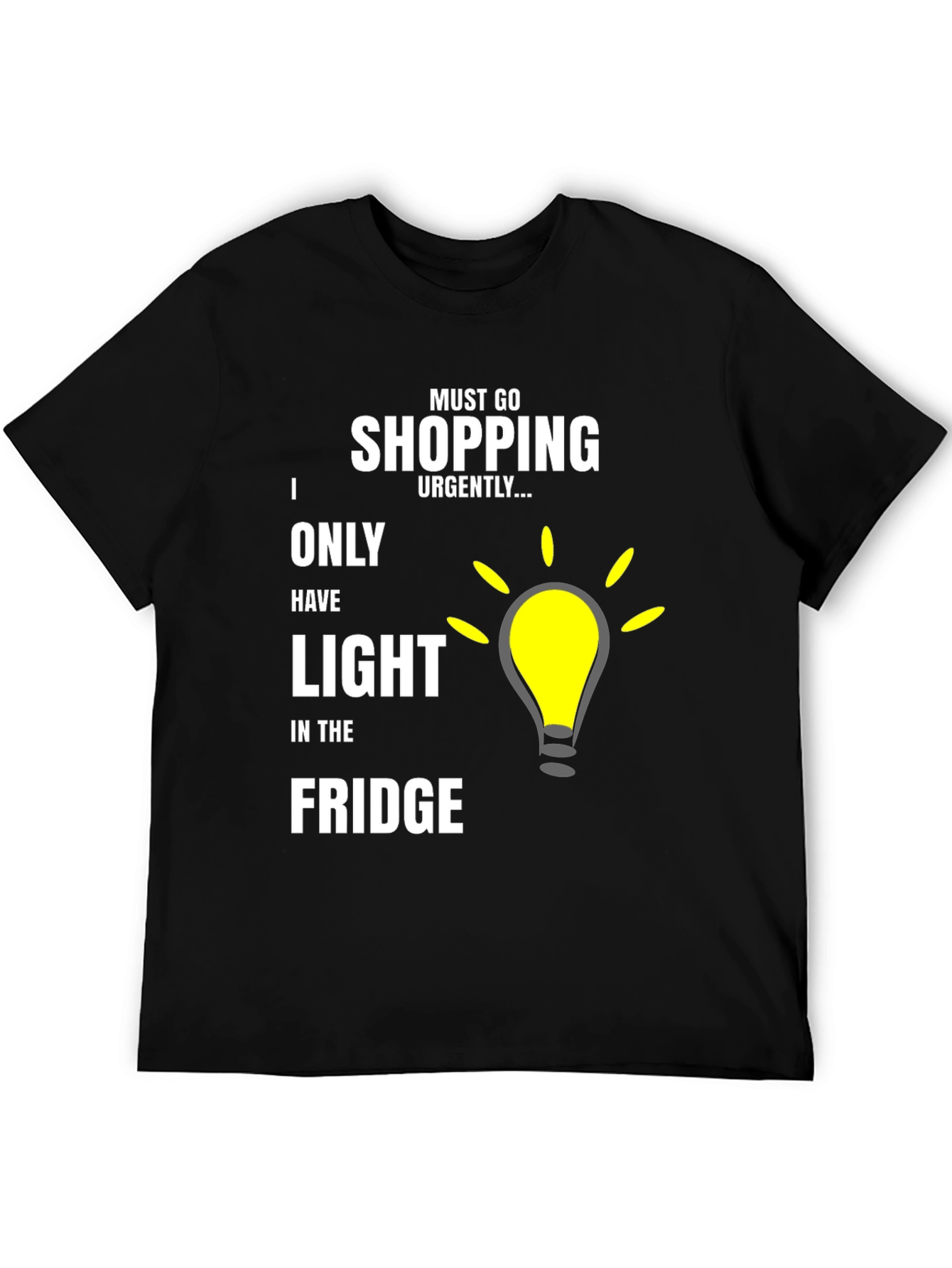 Must Go Shopping Urgently T-Shirt