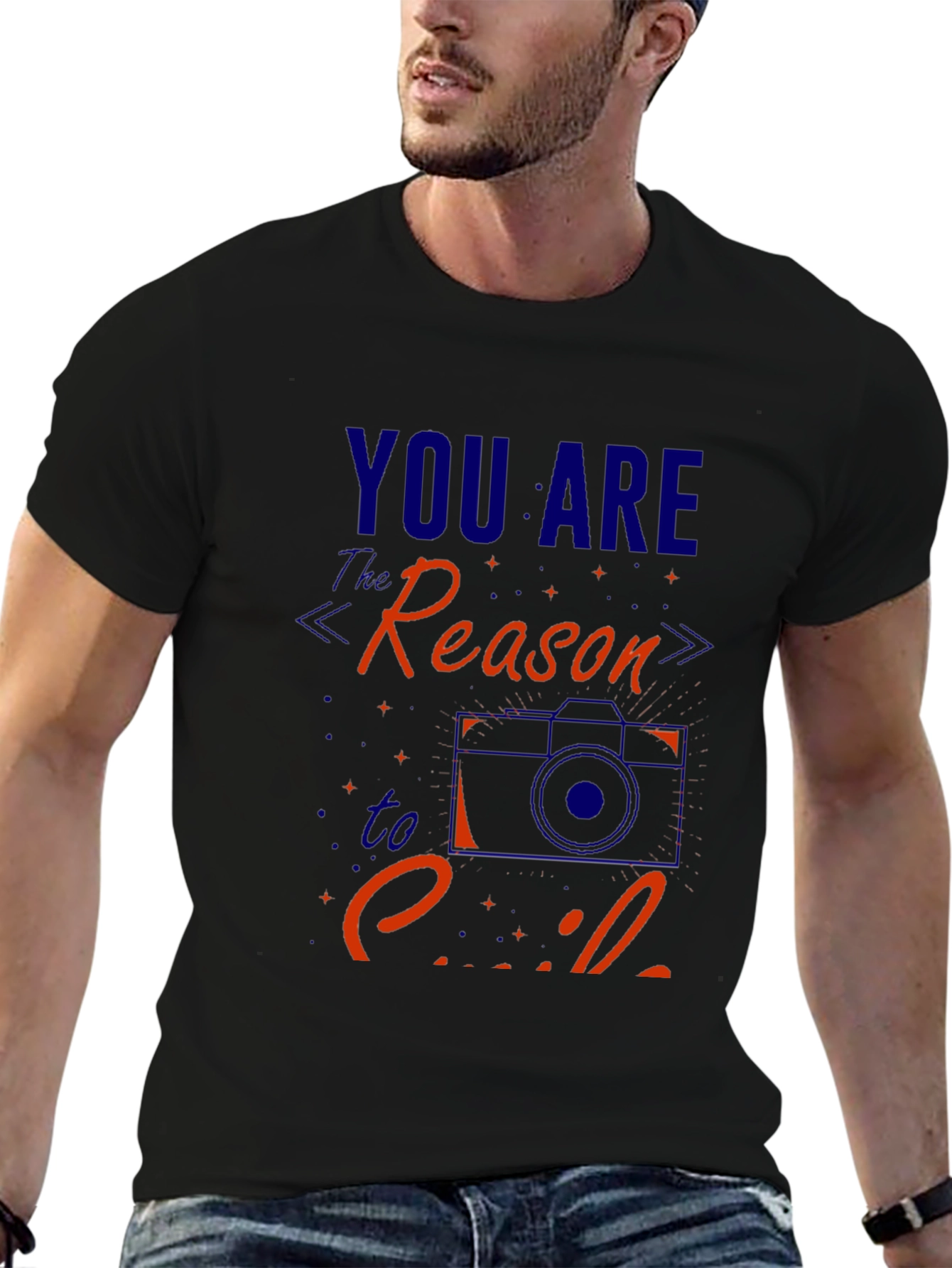 You Are The Reason To Smile Graphic Tee