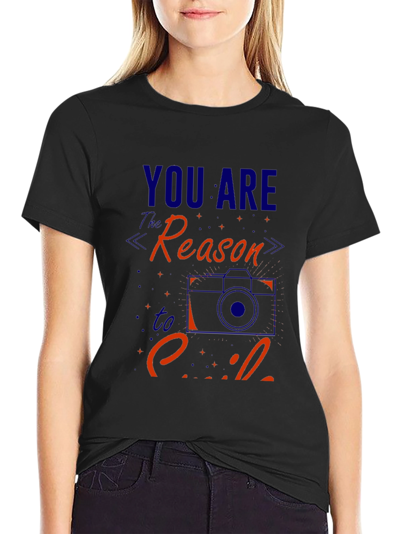 You Are The Reason To Smile Graphic Tee