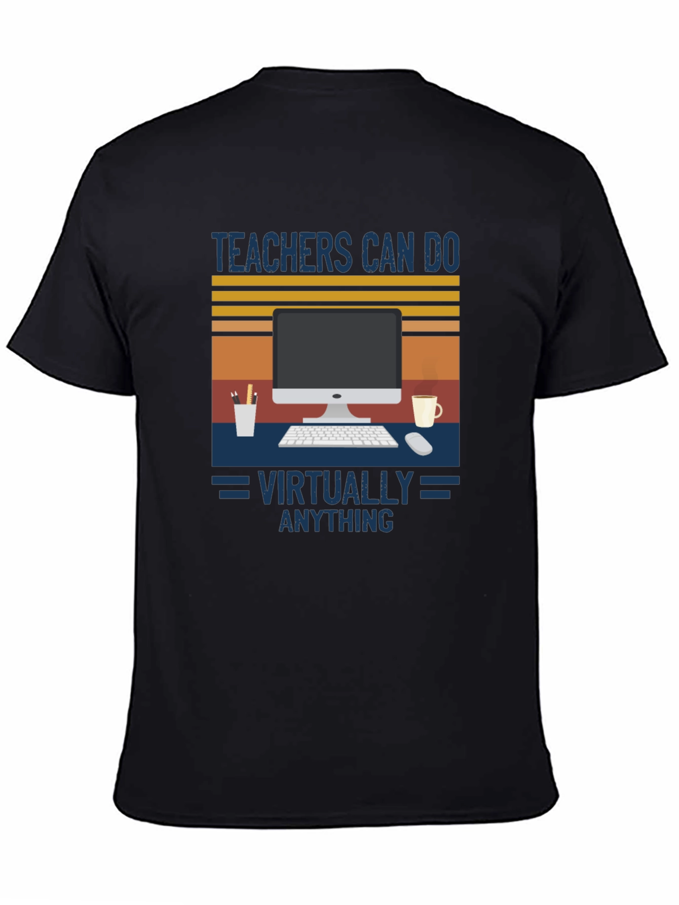 Teachers Can Do Virtually Anything T-Shirt