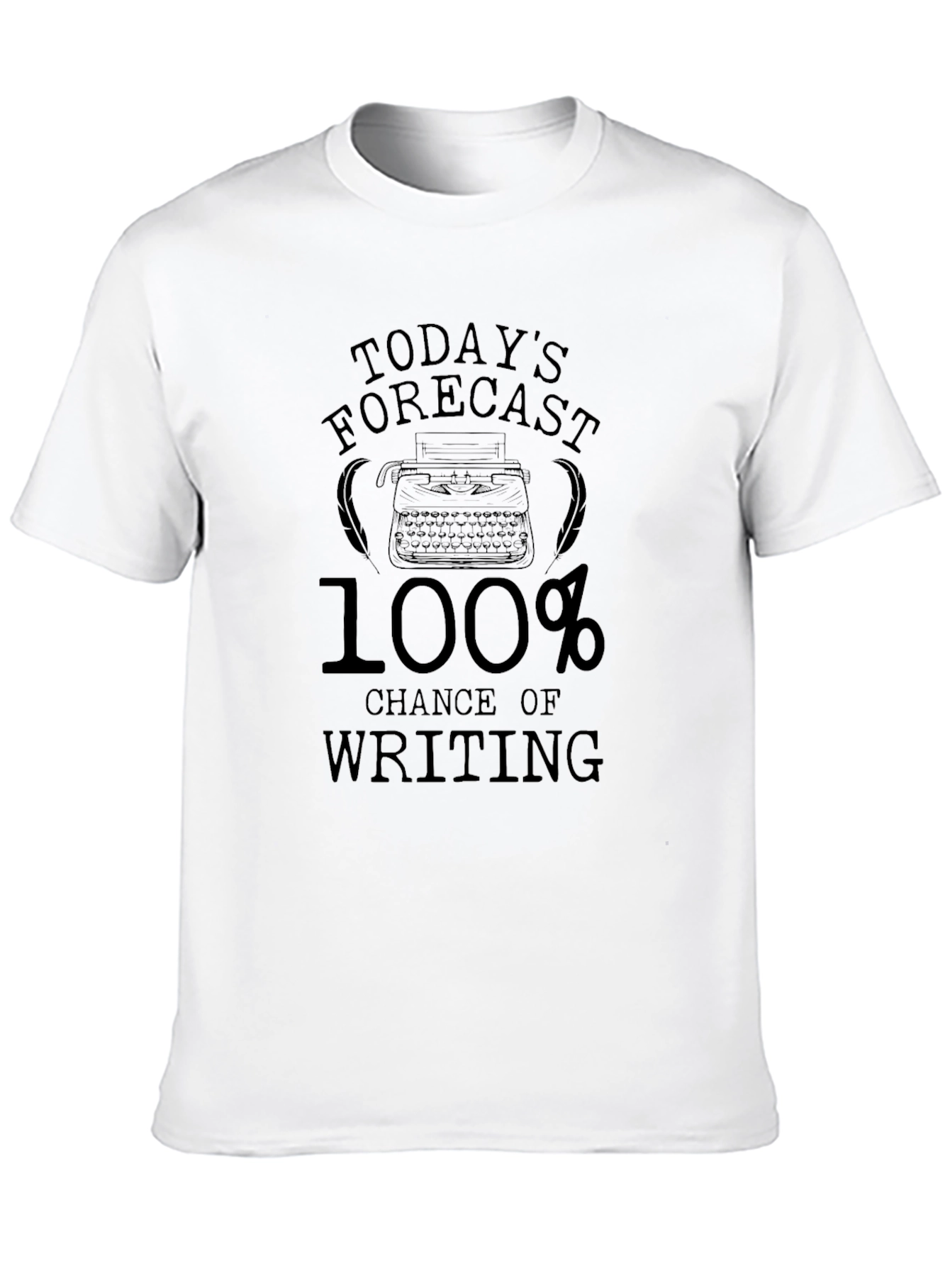 Todays Forecast Writing T-Shirt