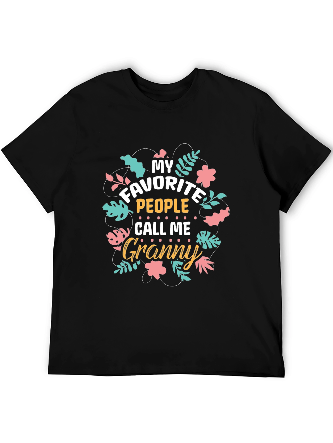 My Favorite People Call Me Granny T-Shirt