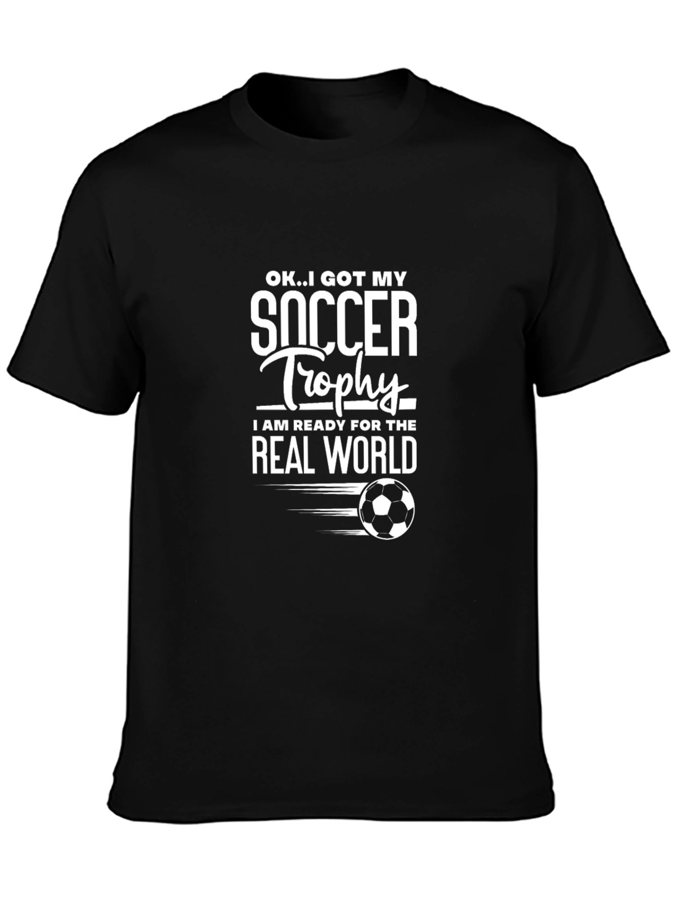 Soccer Trophy Ready T-Shirt - Black Cotton