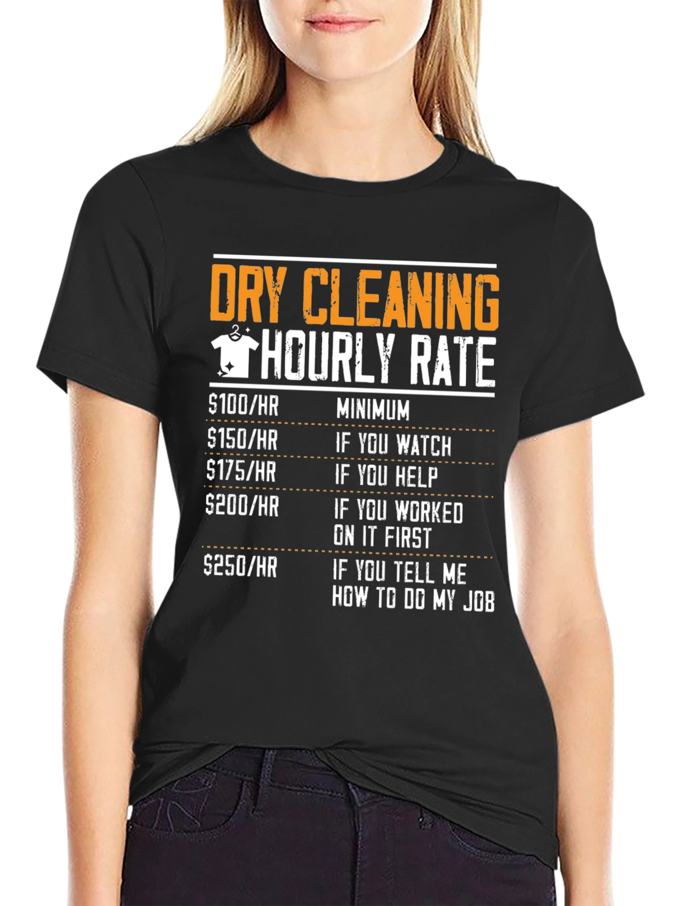 Dry Cleaning Hourly Rate Novelty T-Shirt