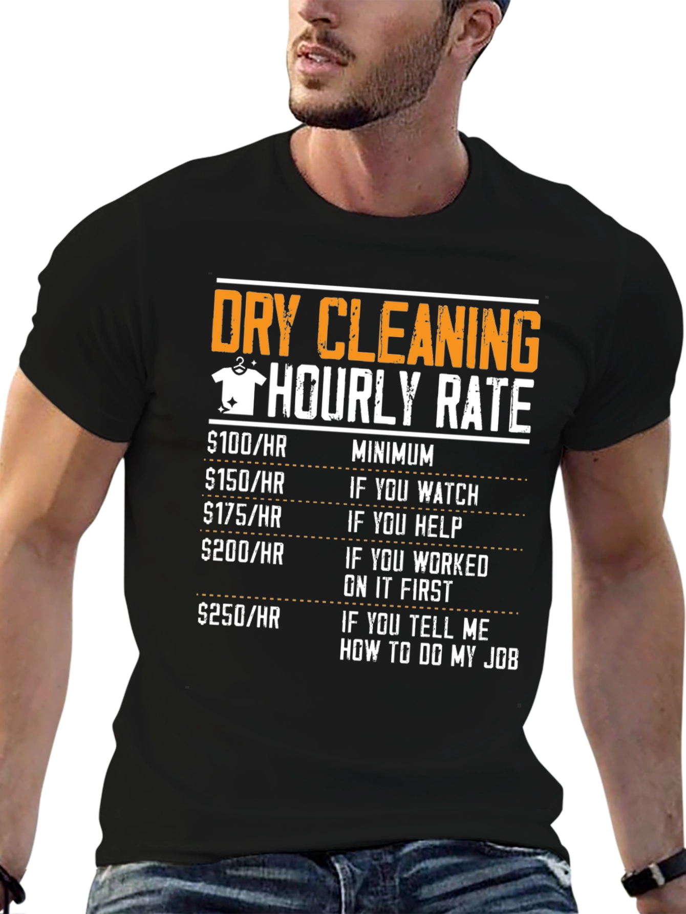 Dry Cleaning Hourly Rate Novelty T-Shirt
