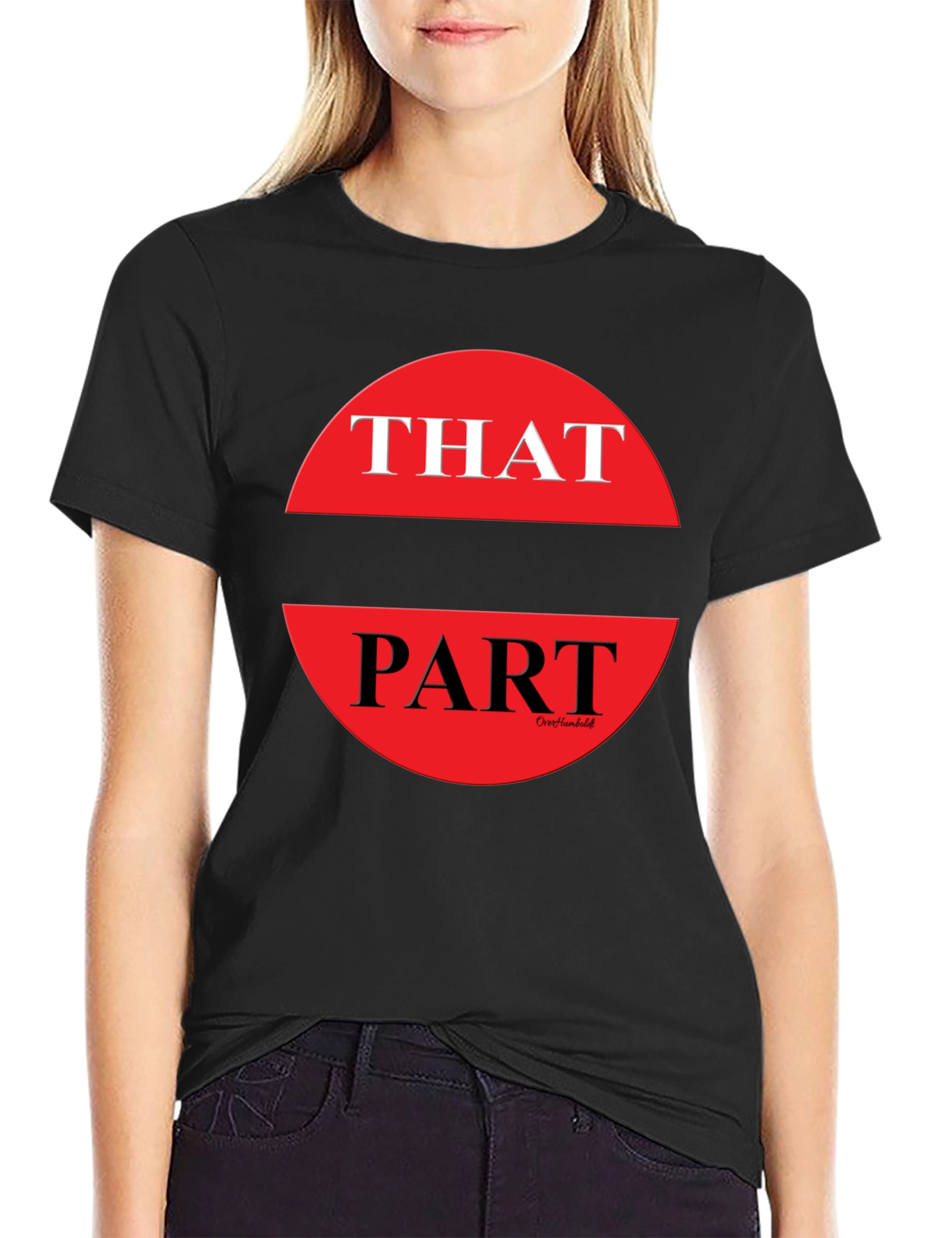 That Part Graphic Tee - Black Crew Neck T-Shirt