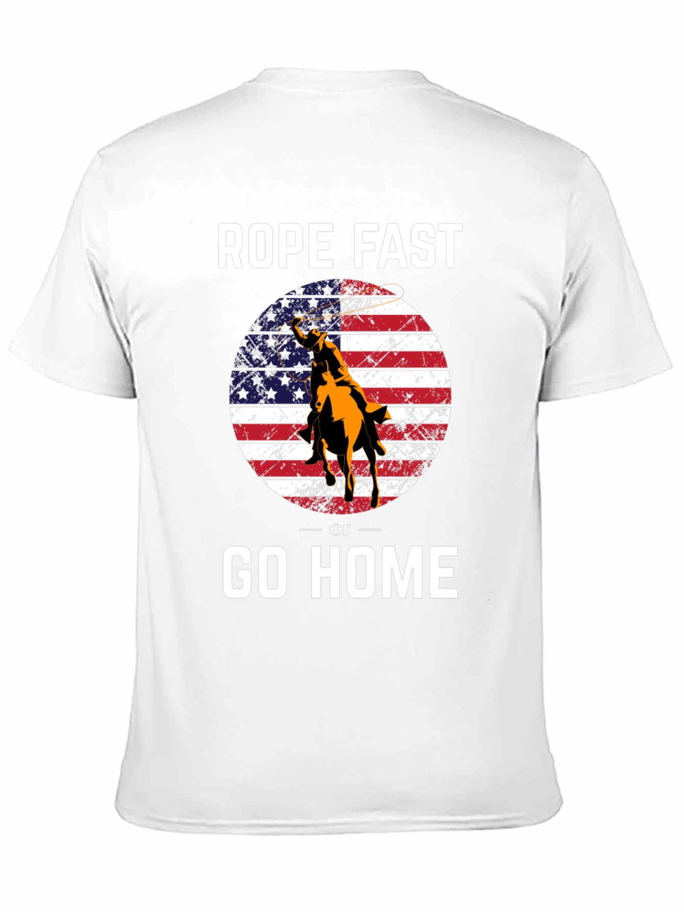 Rope Fast or Go Home Graphic T-Shirt