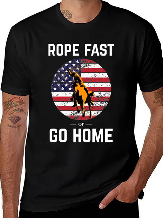 Rope Fast or Go Home Graphic T-Shirt