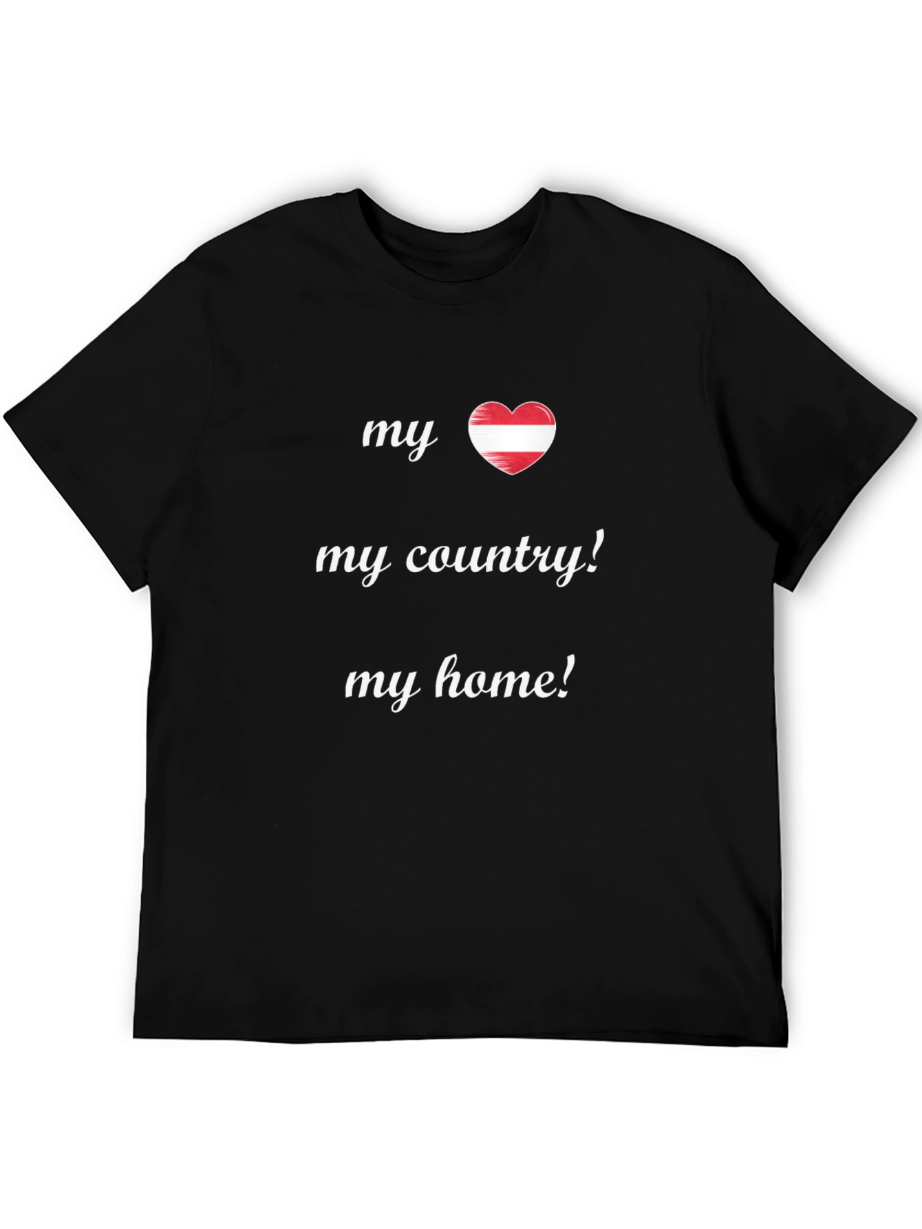 My Austria My Country My Home T-Shirt